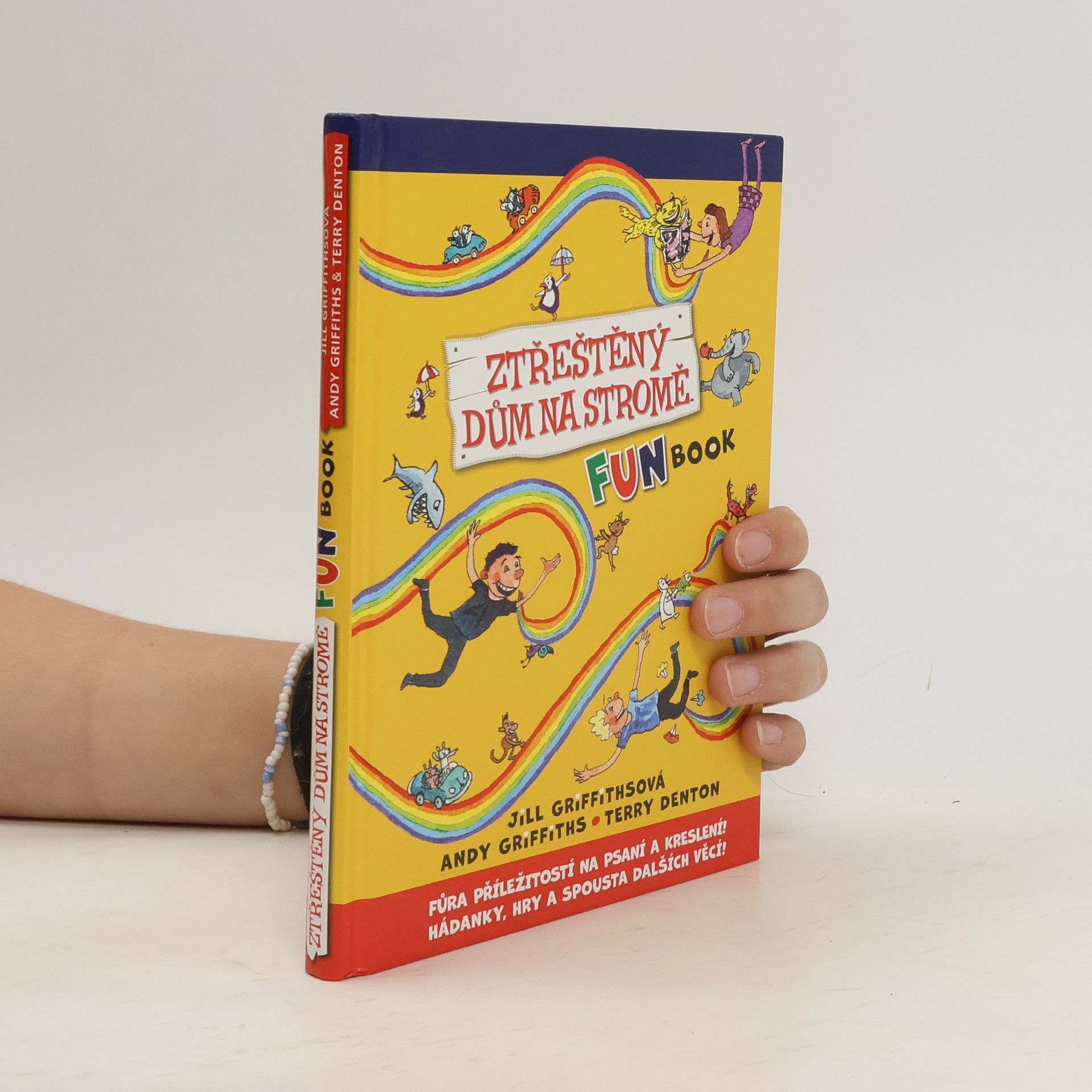 Jill Griffiths Ztřeštěný dům na stromě : fun book