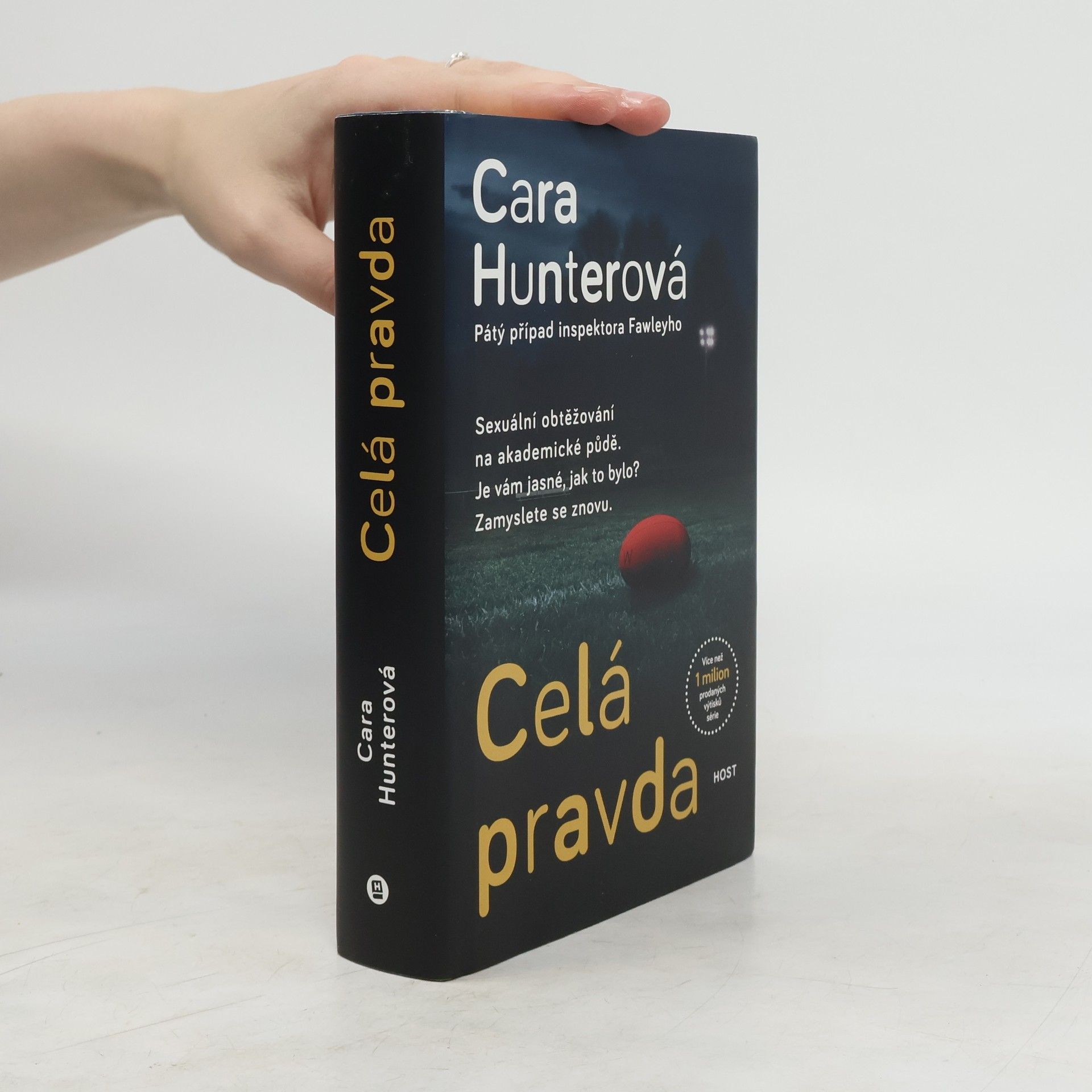 Cara Hunter Celá pravda : pátý případ inspektora Fawleyho