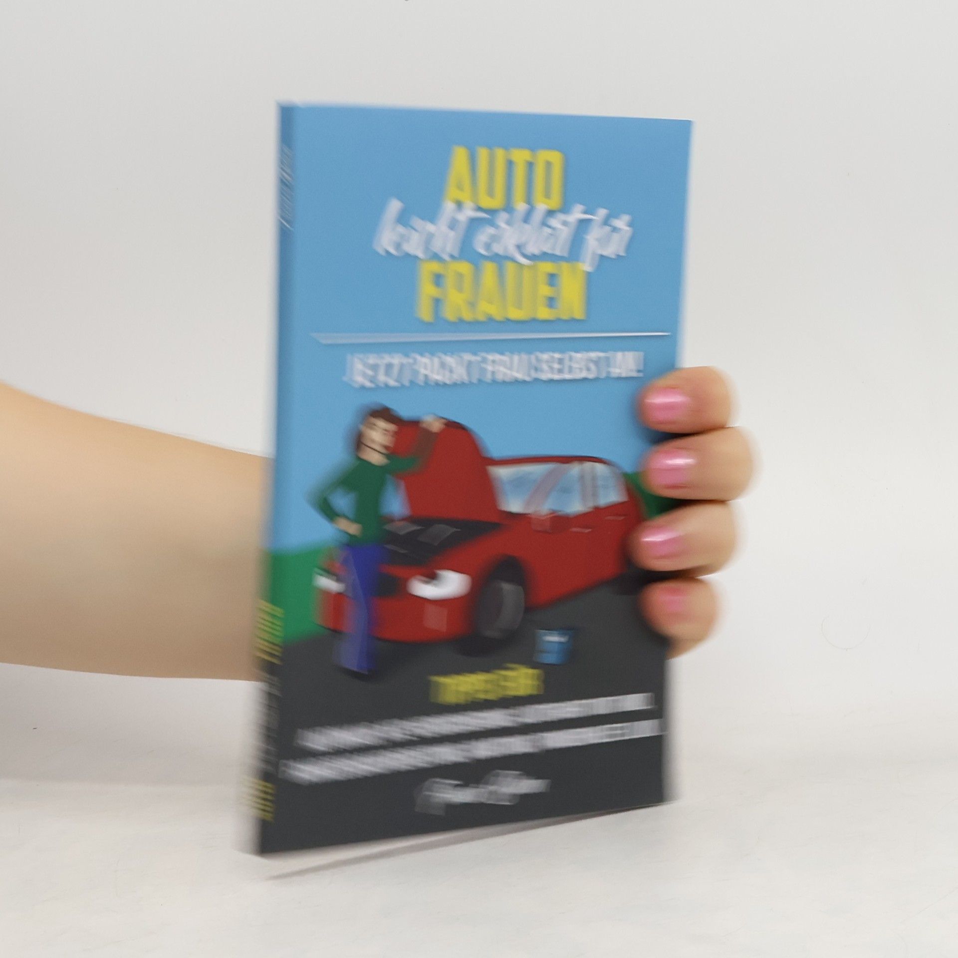 Frances Baron Auto leicht erklärt für Frauen Jetzt packt Frau selbst an!