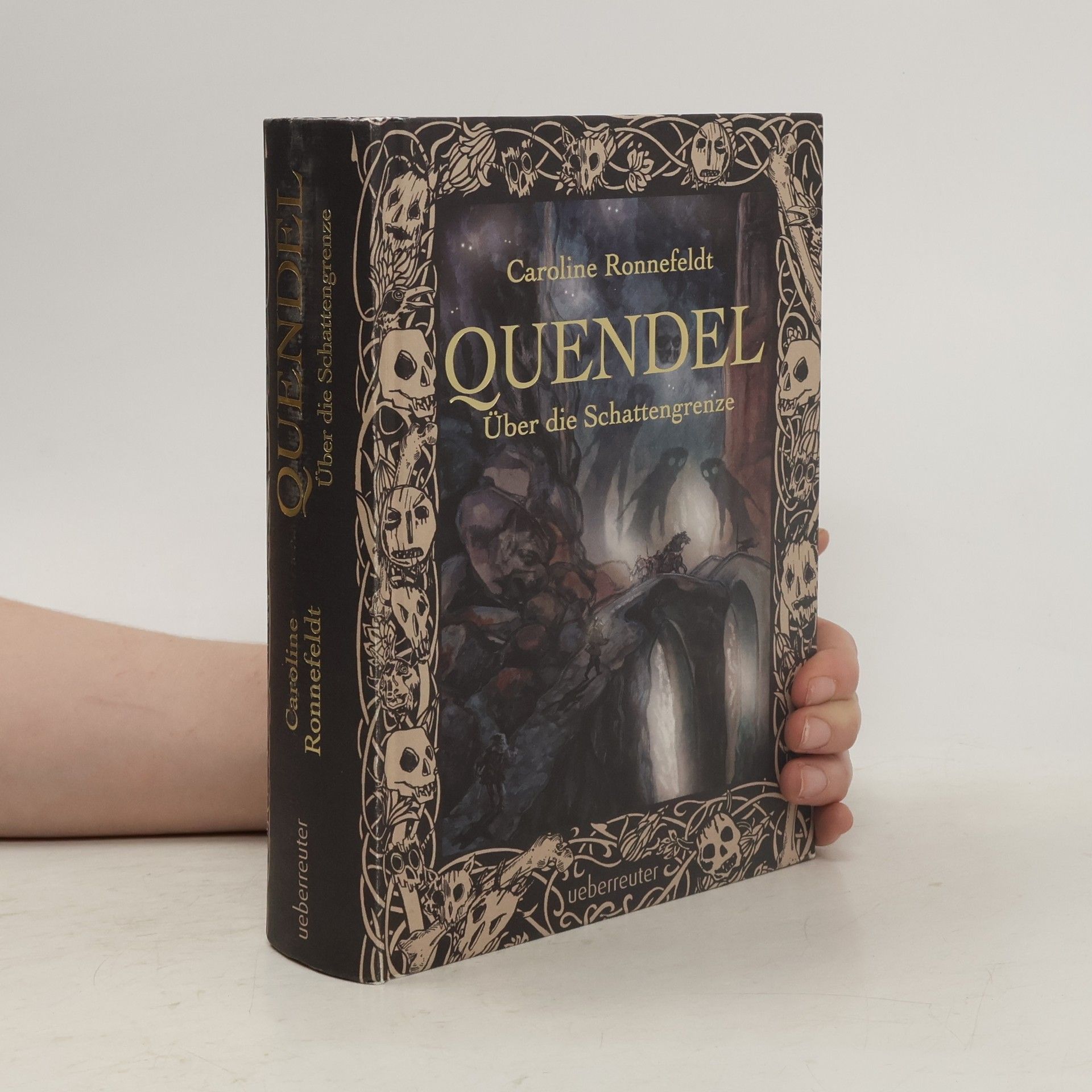 Caroline Ronnefeldt Quendel - Über die Schattengrenze