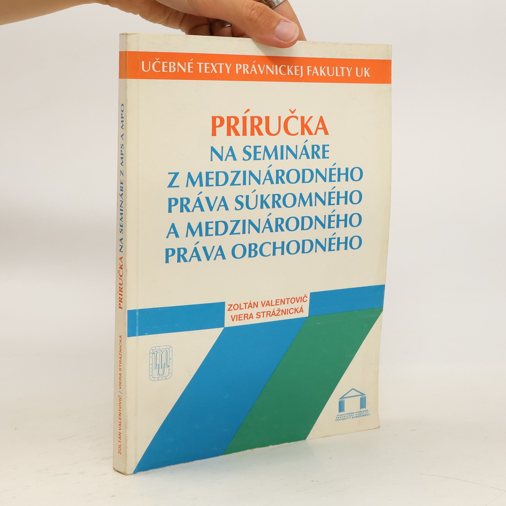 Zoltán Valentovič Príručka na semináre z medzinárodného práva súkromného a medzinárodného práva obchodného