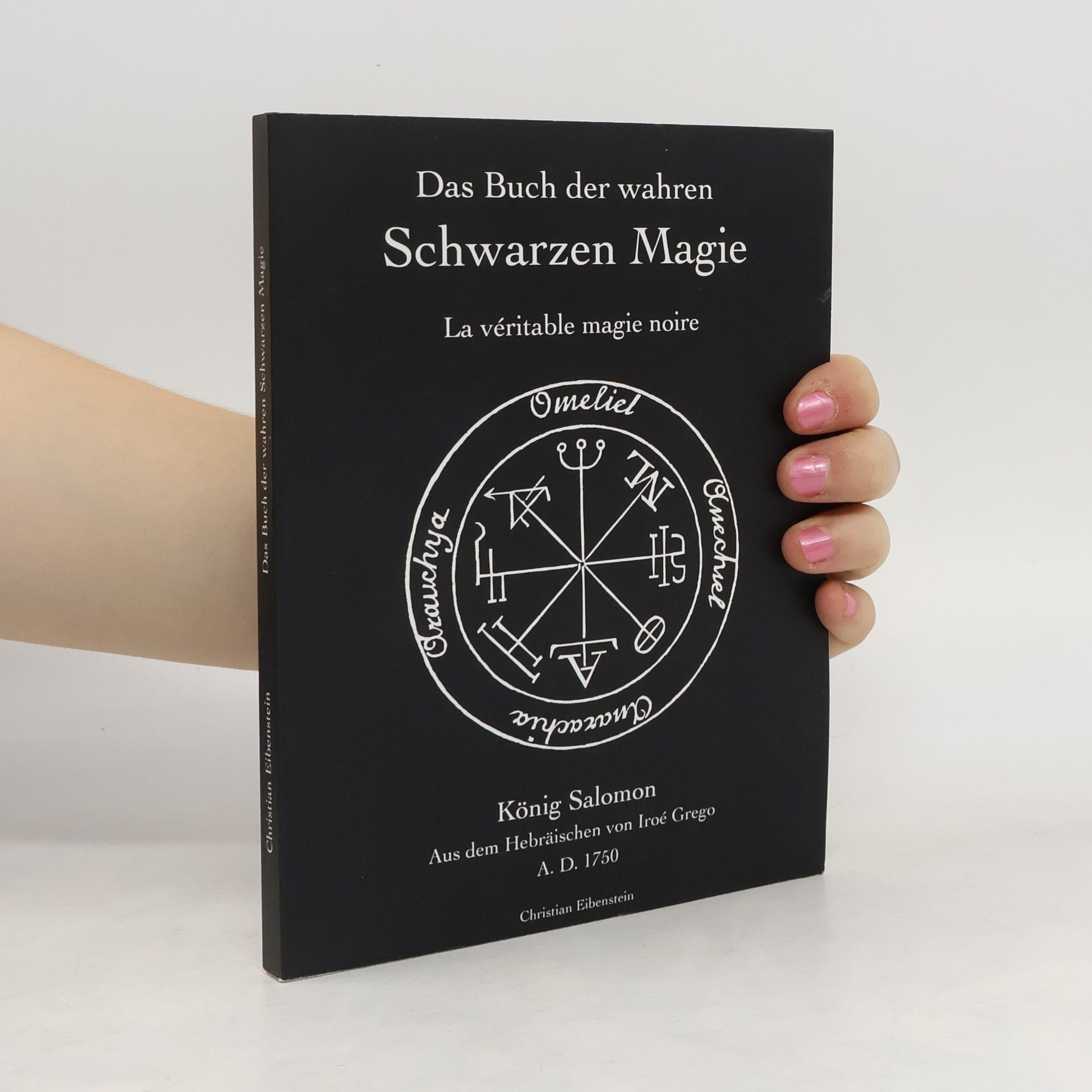 Iroé Grego Das Buch der wahren schwarzen Magie
