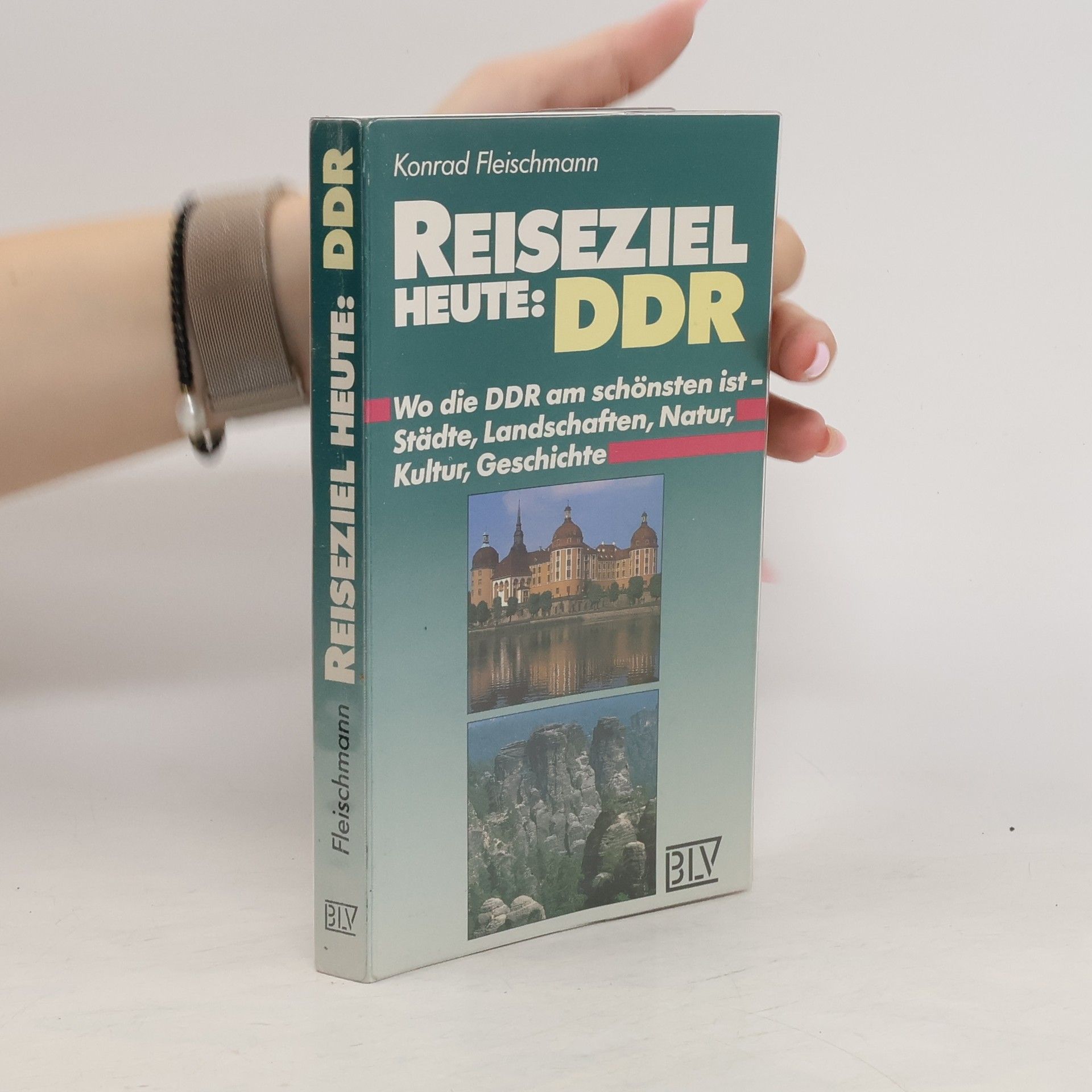 Konrad Fleischmann Reiseziel heute: DDR