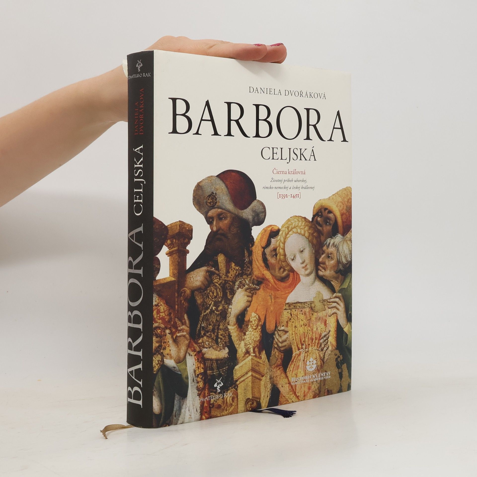 Daniela Dvořáková Barbora Celjská: Čierna kráľovná