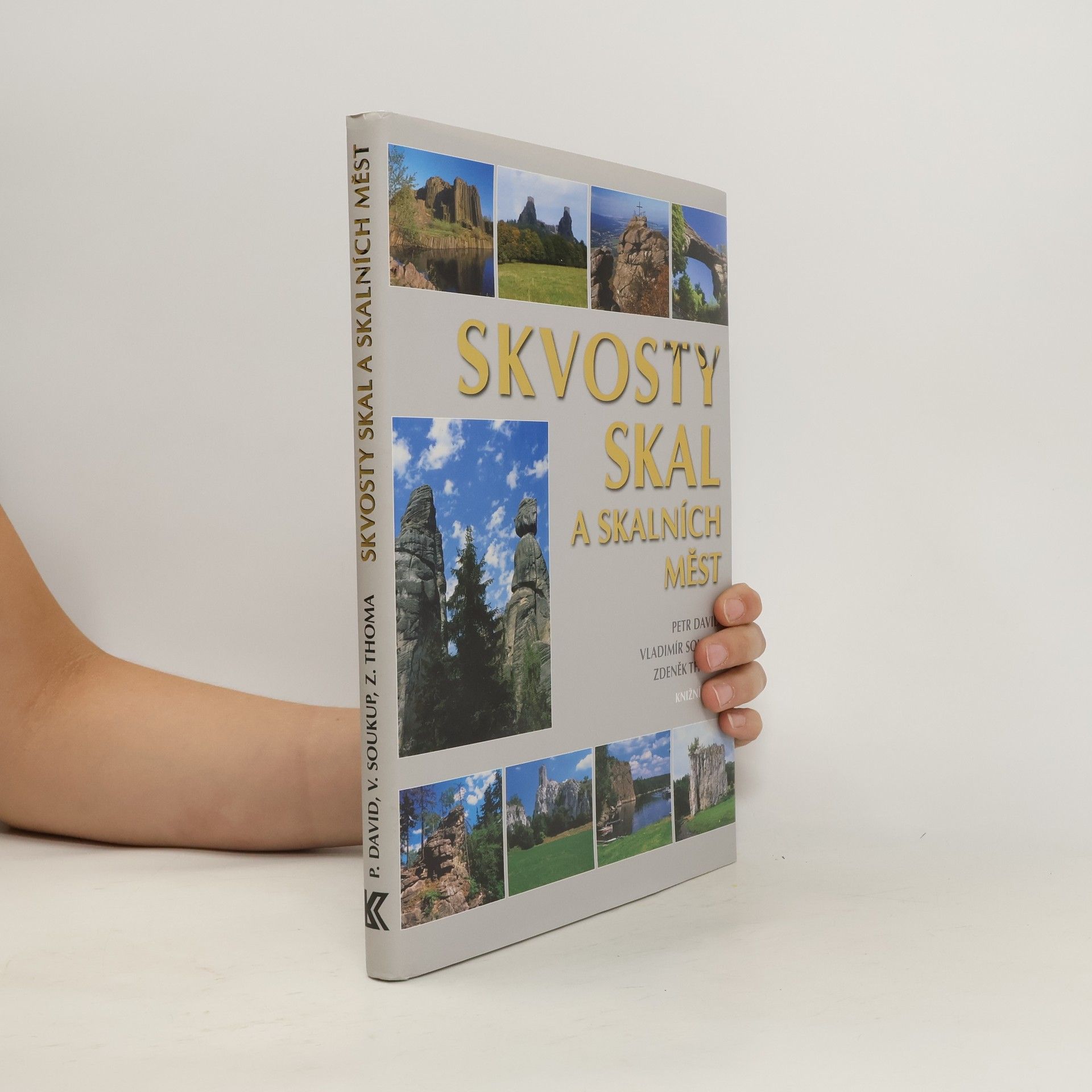 Petr David Skvosty skal a skalních měst