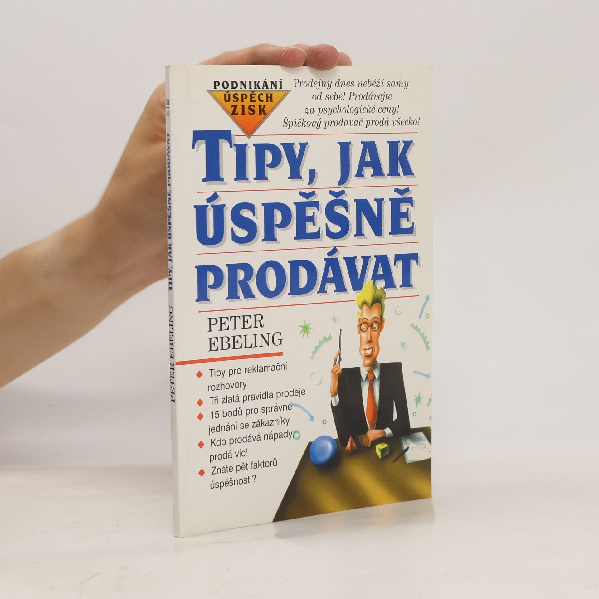 Peter Ebeling Tipy, jak úspěšně prodávat
