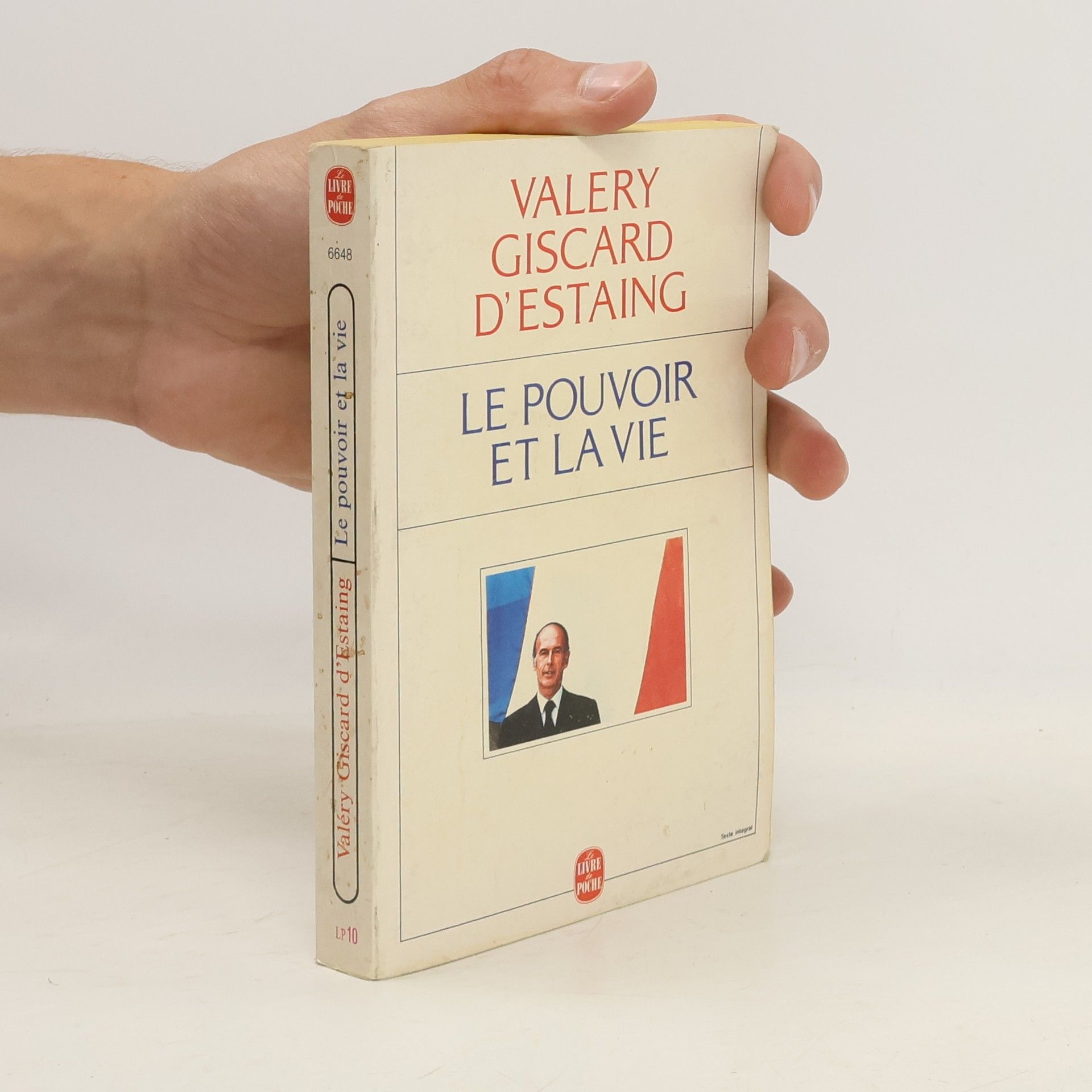 Vale ry Giscard d. Estaing Le pouvoir et la vie