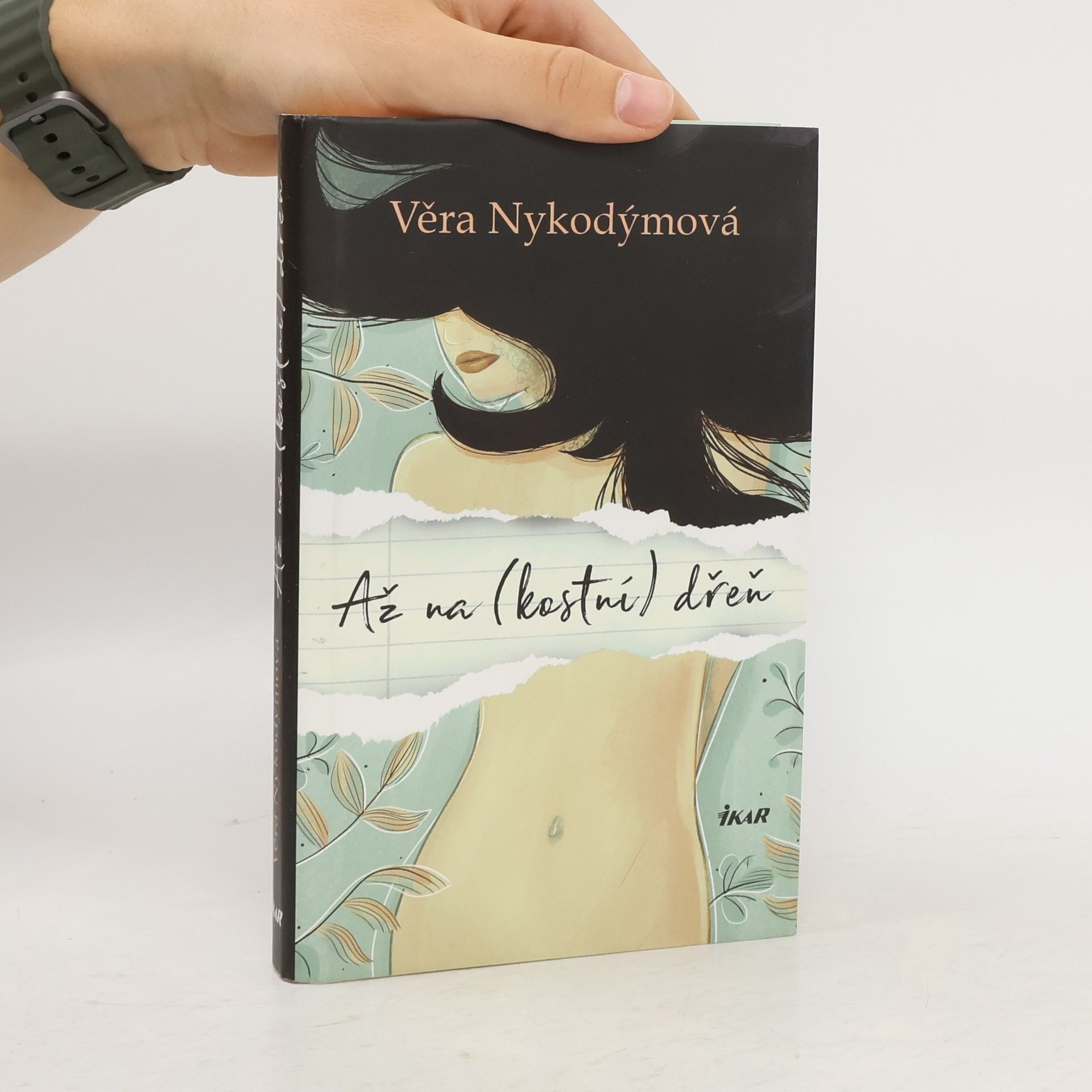 Věra Nykodýmová Až na kostní dřeň