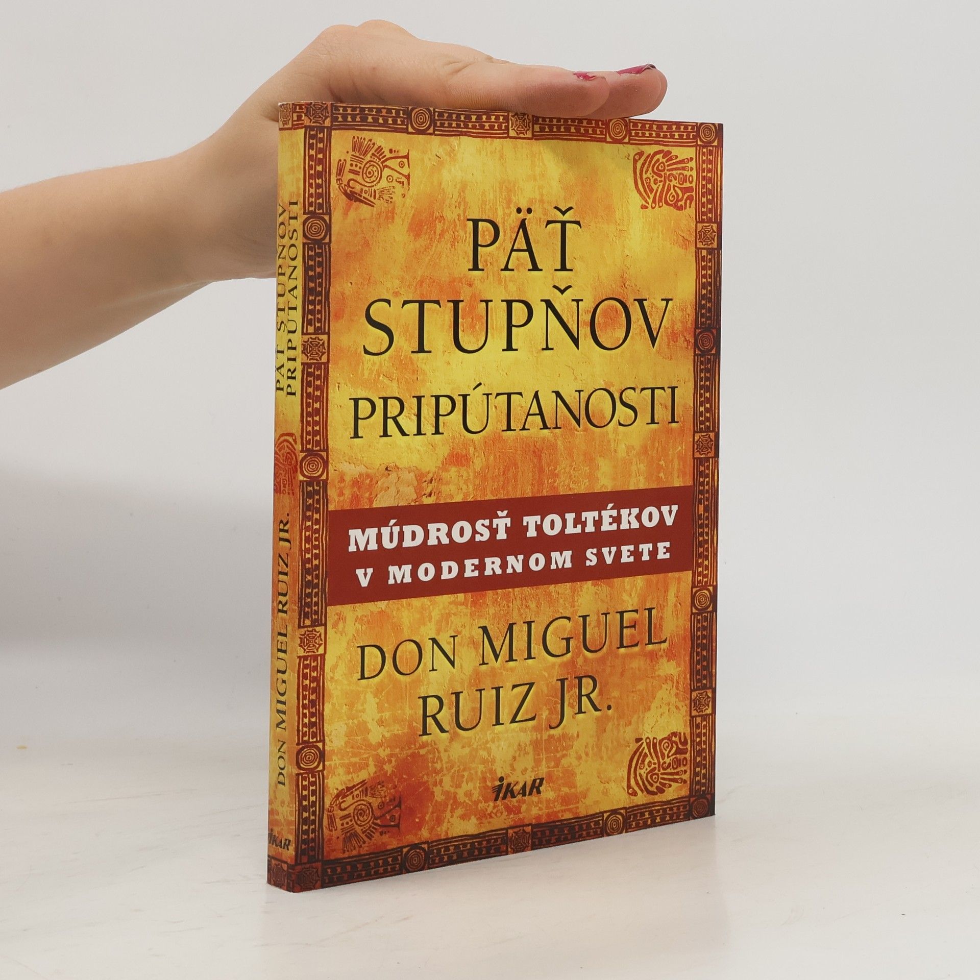Don Miguel Ruiz Päť stupňov pripútanosti