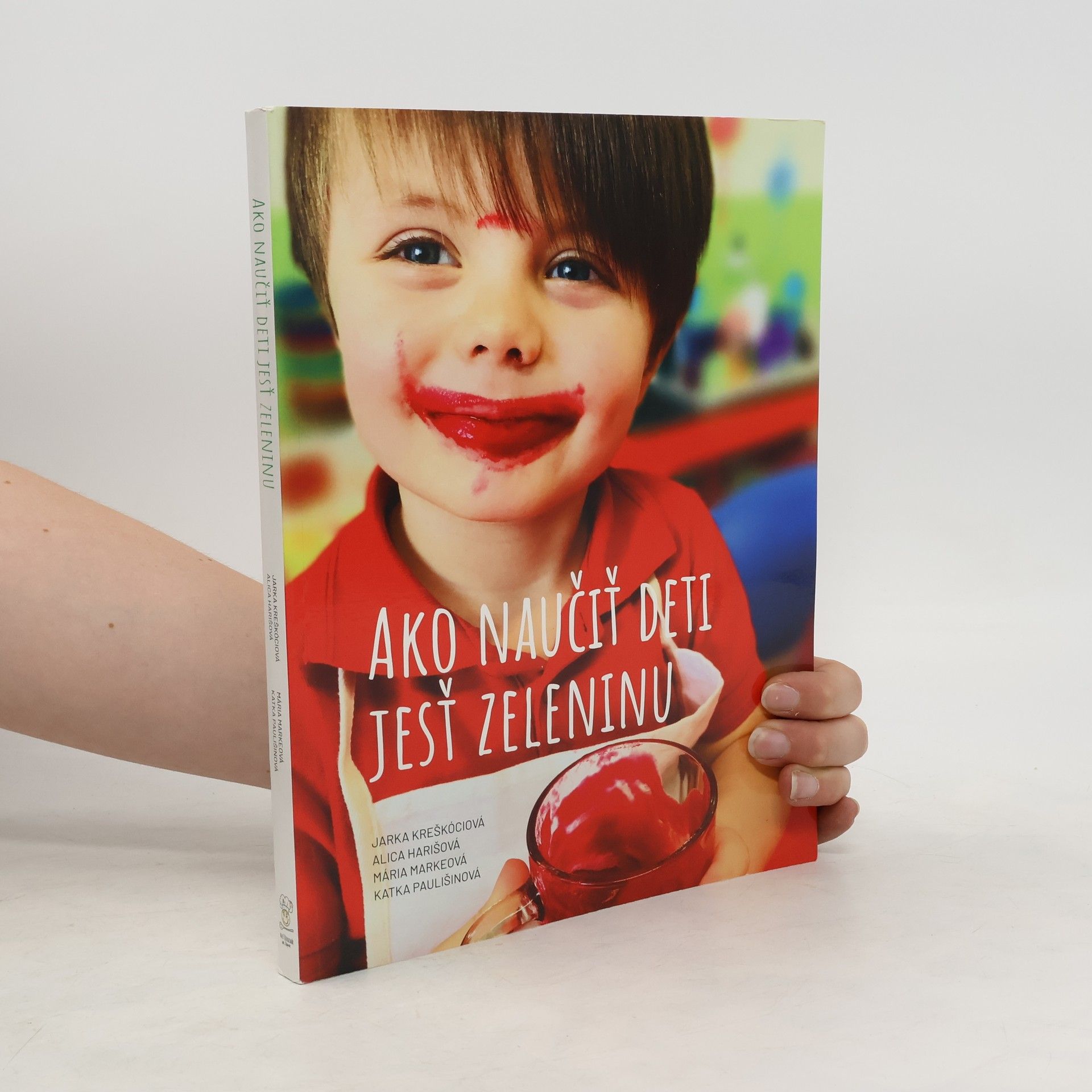 Kolektív autorov Ako naučiť děti jesť zeleninu