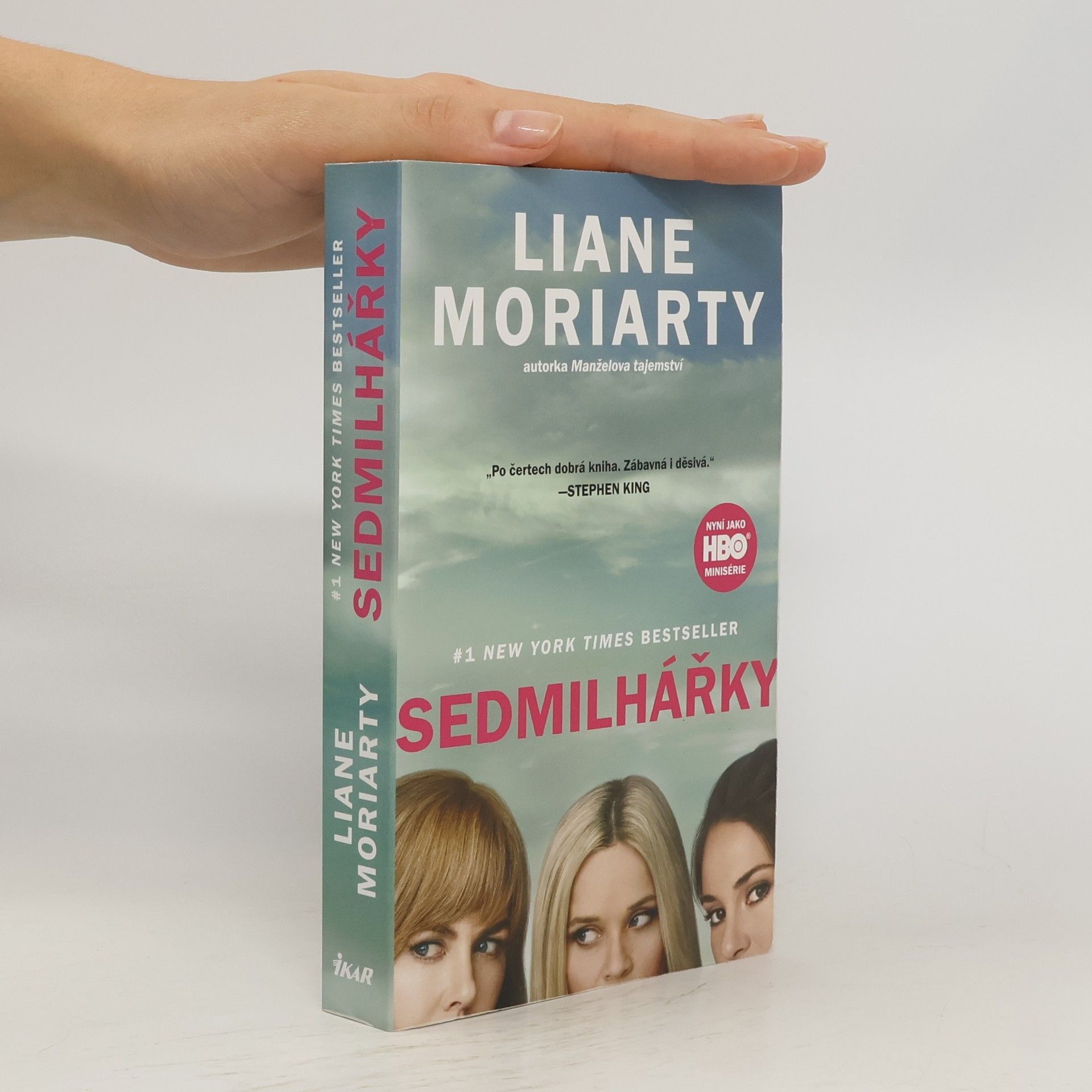 Liane Moriarty Sedmilhářky