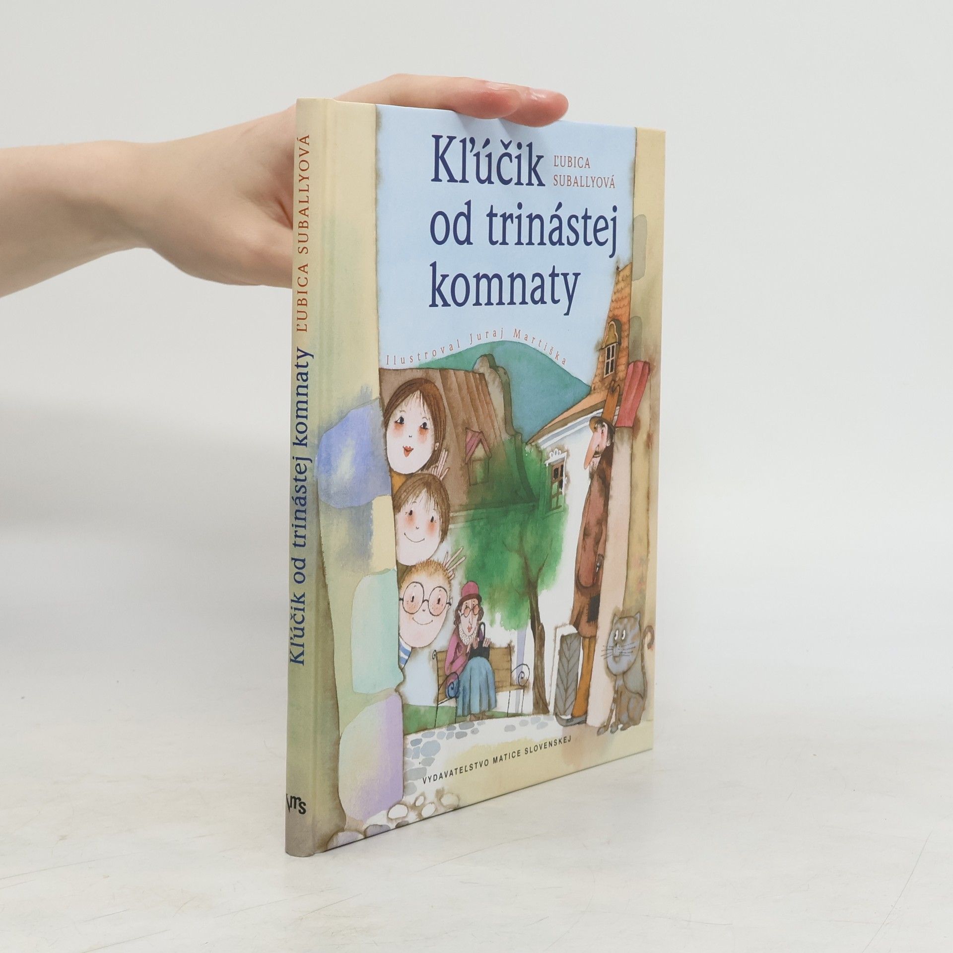 Ľubica Suballyová Kľúčik od trinástej komnaty