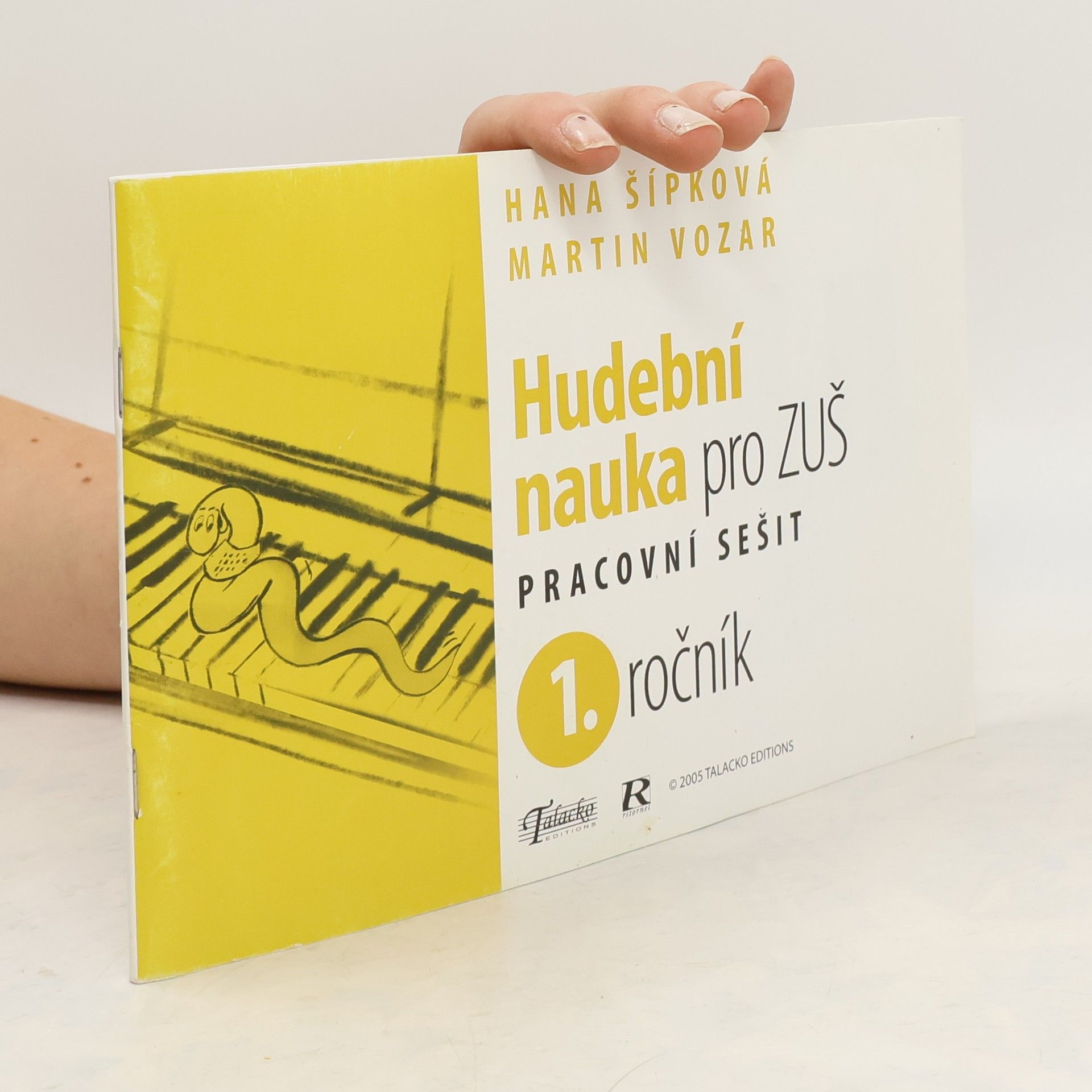 Hana Šípková Hudební nauka pro ZUŠ. 1. ročník : pracovní sešit