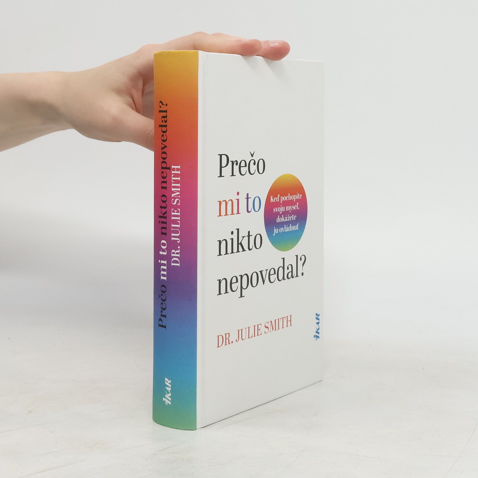 Julie Smith Prečo mi to nikto nepovedal?