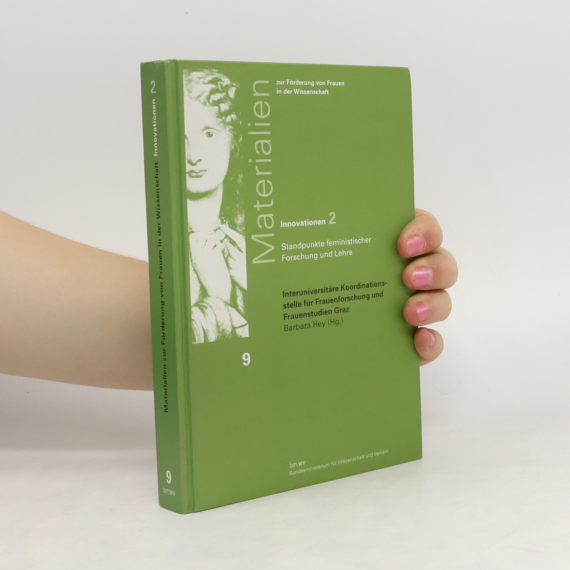 Barbara Hey Innovationen : Standpunkte feministischer Forschung und Lehre
