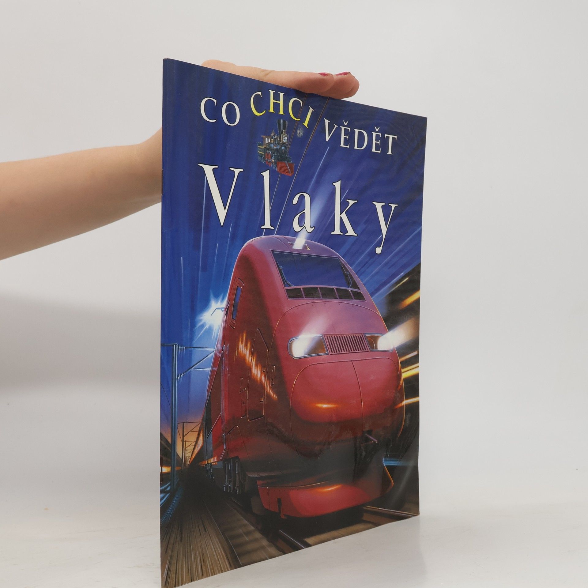 Richard Balkwill Co chci vědět: Vlaky