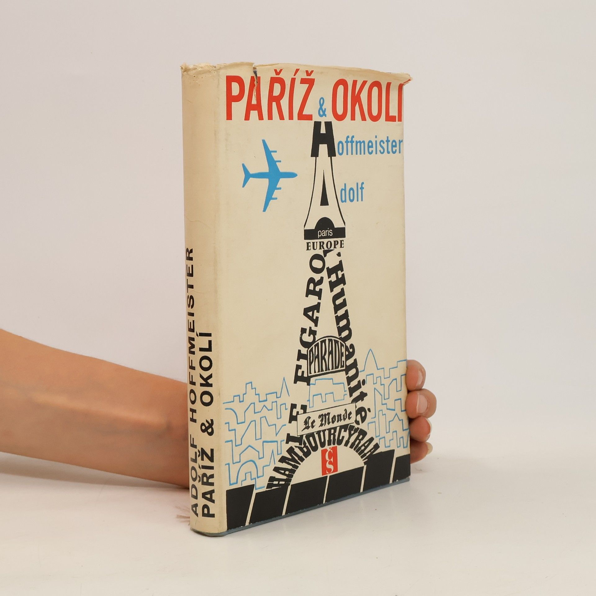 Adolf Hoffmeister Paříž & okolí