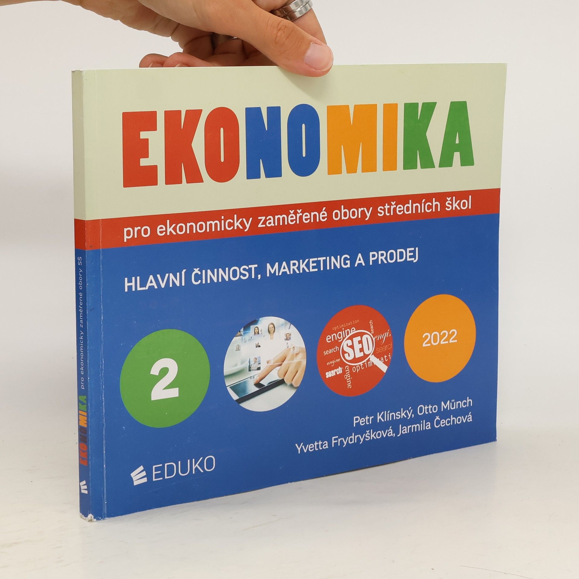 Petr Klínský Ekonomika pro ekonomicky zaměřené obory středních škol. 2, Hlavní činnost, marketing a prodej