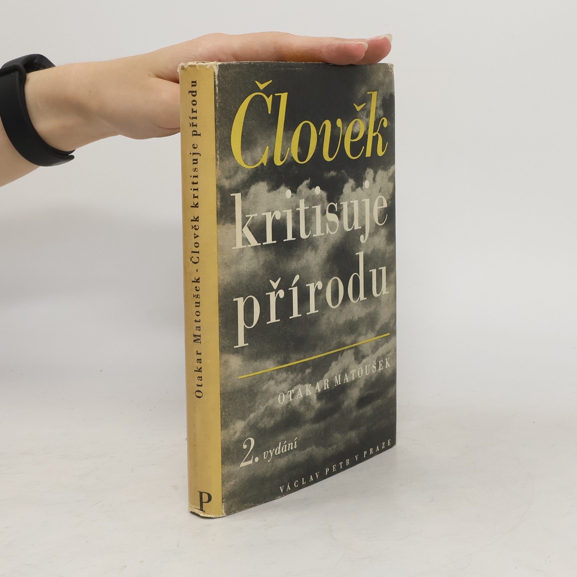 Otakar Matoušek Člověk kritisuje přírodu
