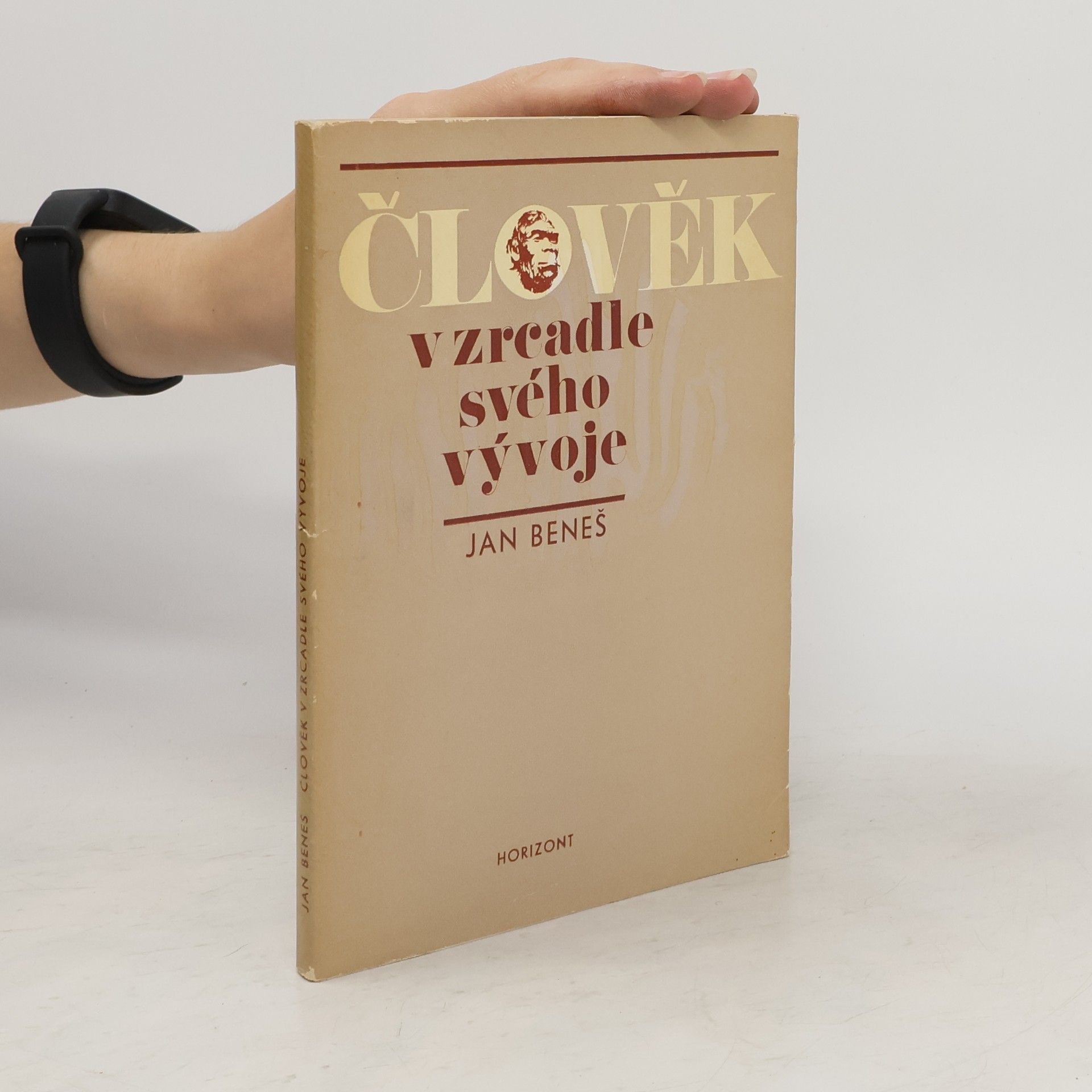 Radek Beneš Člověk v zrcadle svého vývoje