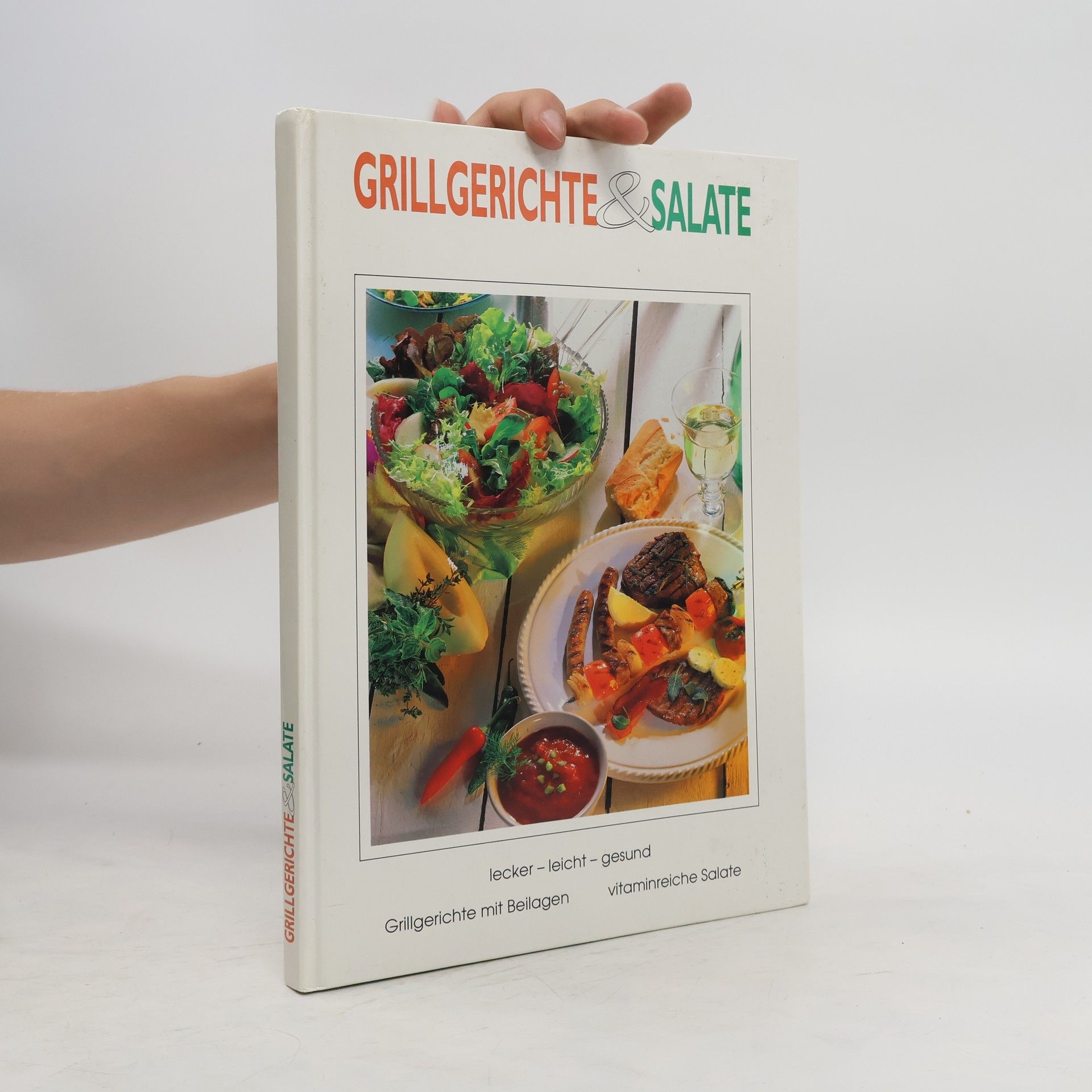 Rose Marie Donhäuser Grillgerichte & Salate