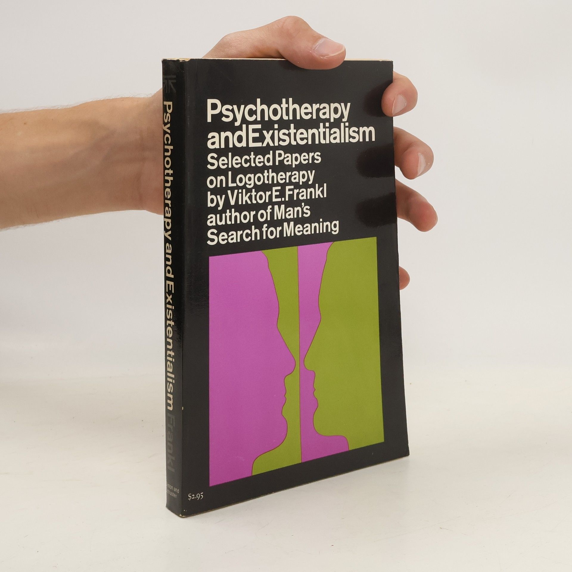 Viktor Emil Frankl Psychotherapy and Existentialism