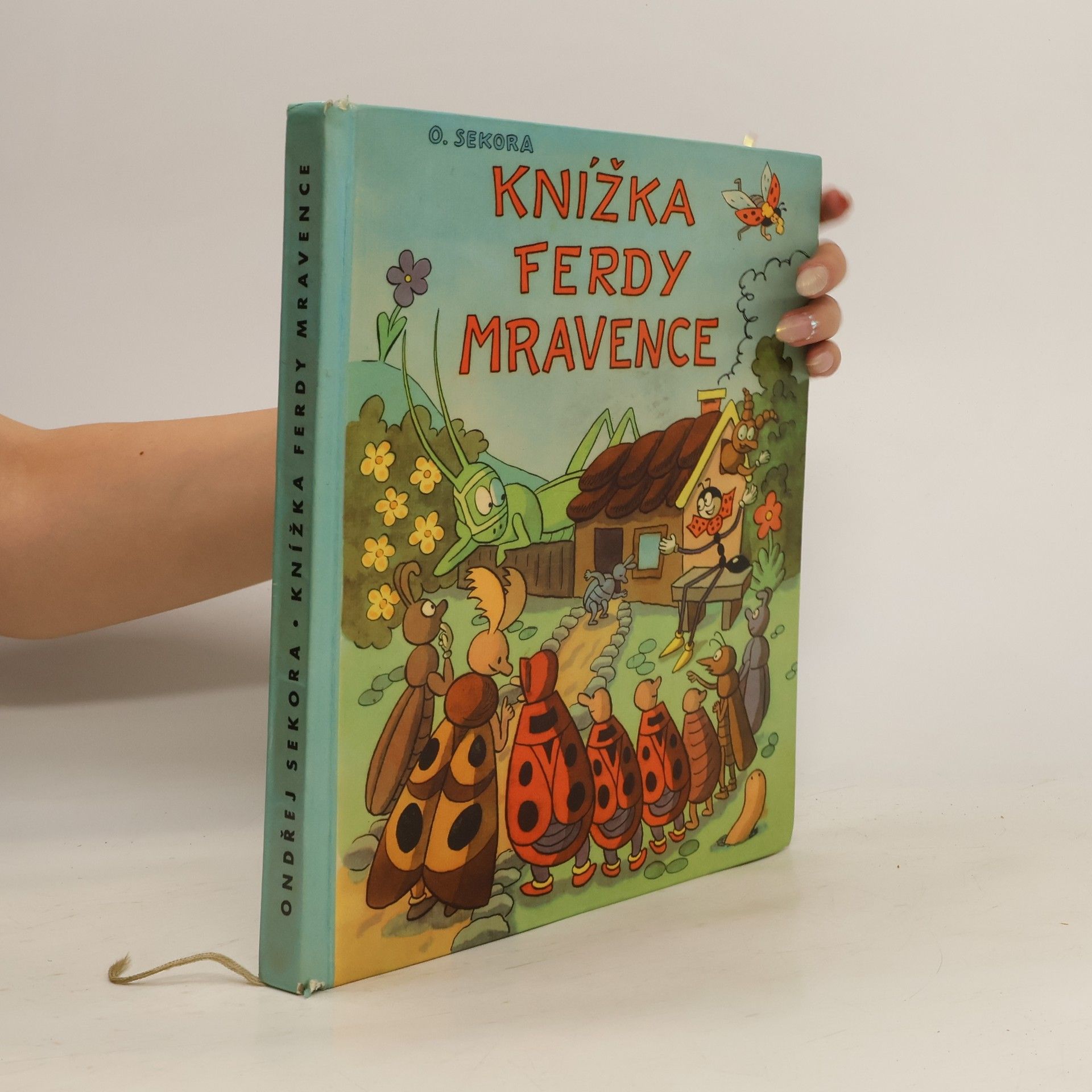 Ondřej J. Sekora Knížky Ferdy Mravence