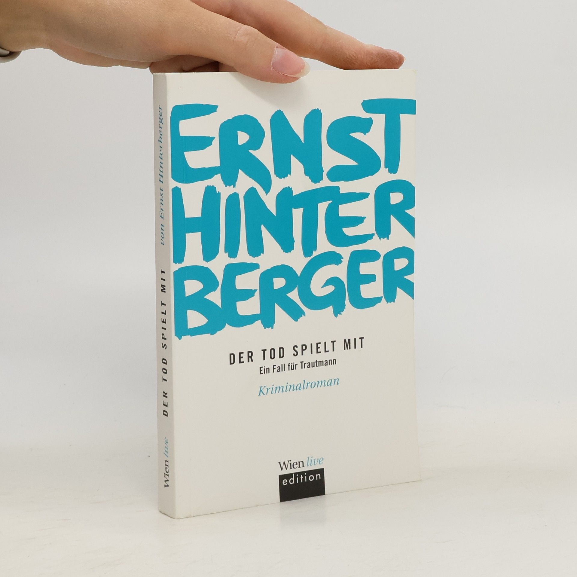 Ernst Hinterberger Der Tod spielt mit Ein Fall für Trautmann