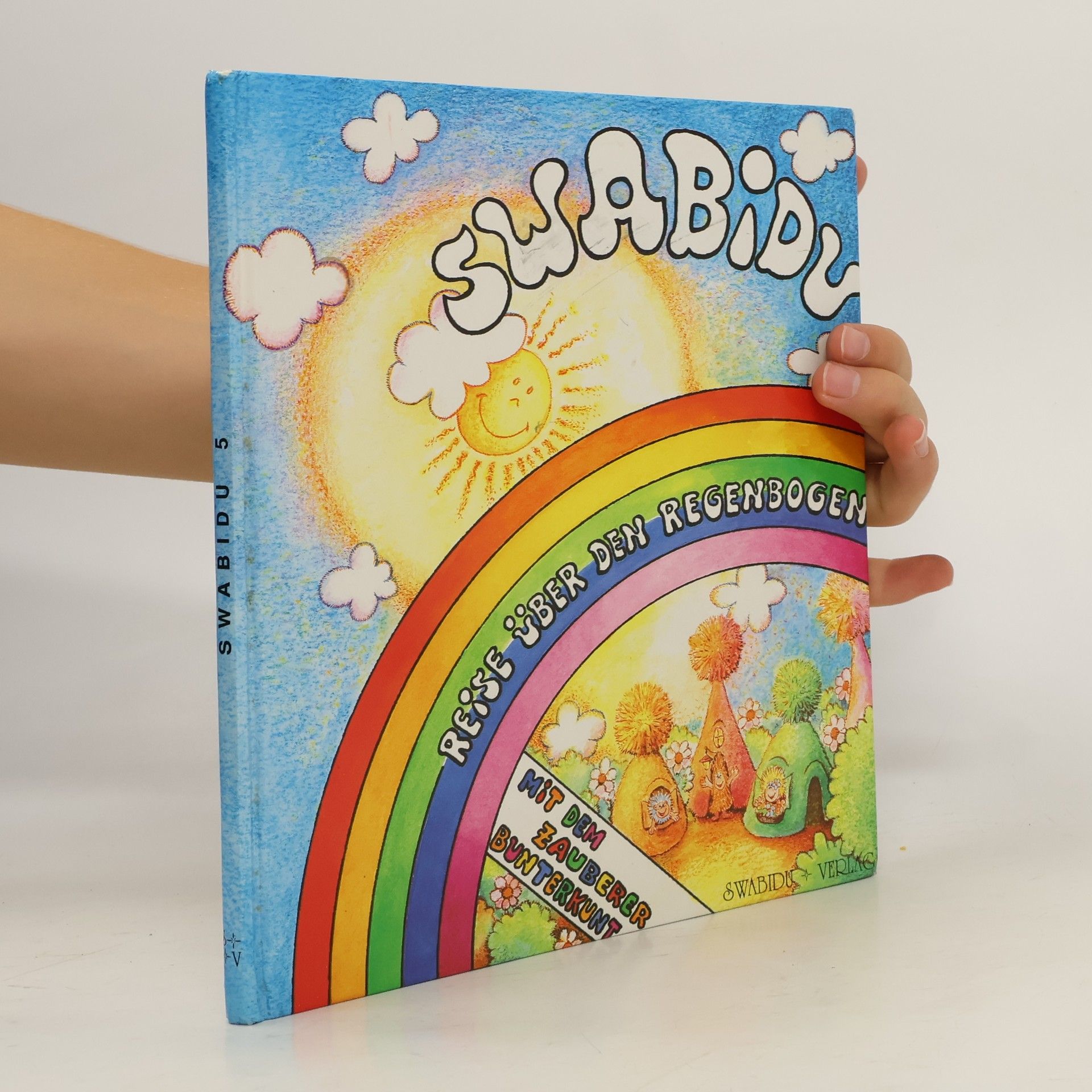 Autorenkollektiv Swabidu. Reise über den Regenbogen