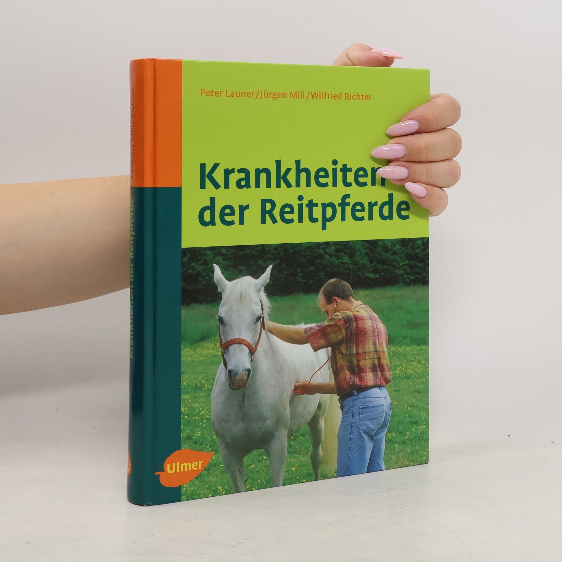 Peter Launer Krankheiten der Reitpferde