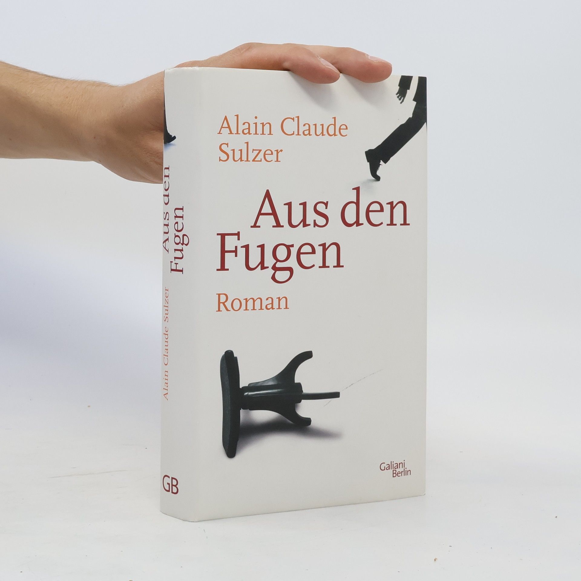 Claude Alain Sulzer Aus den Fugen