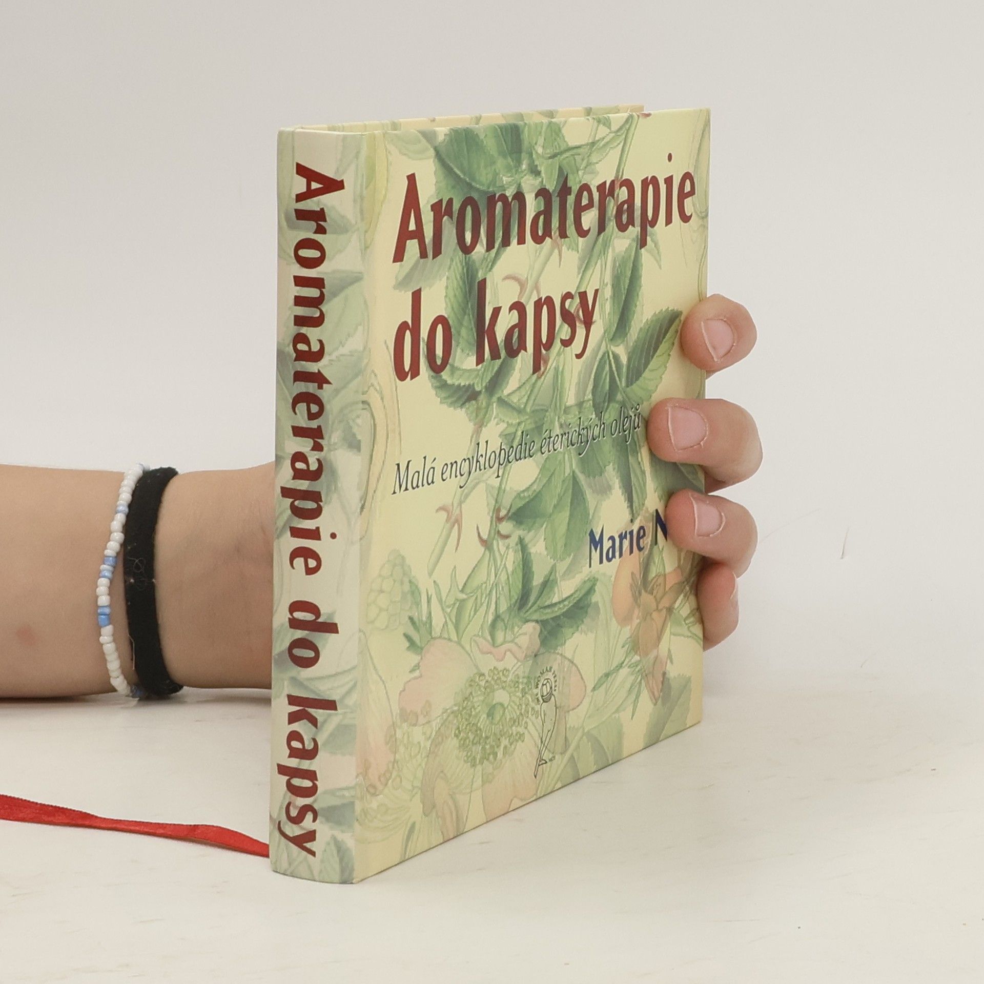Marie-Noe͏̈lle Roubaud Aromaterapie do kapsy. Malá encyklopedie éterických olejů