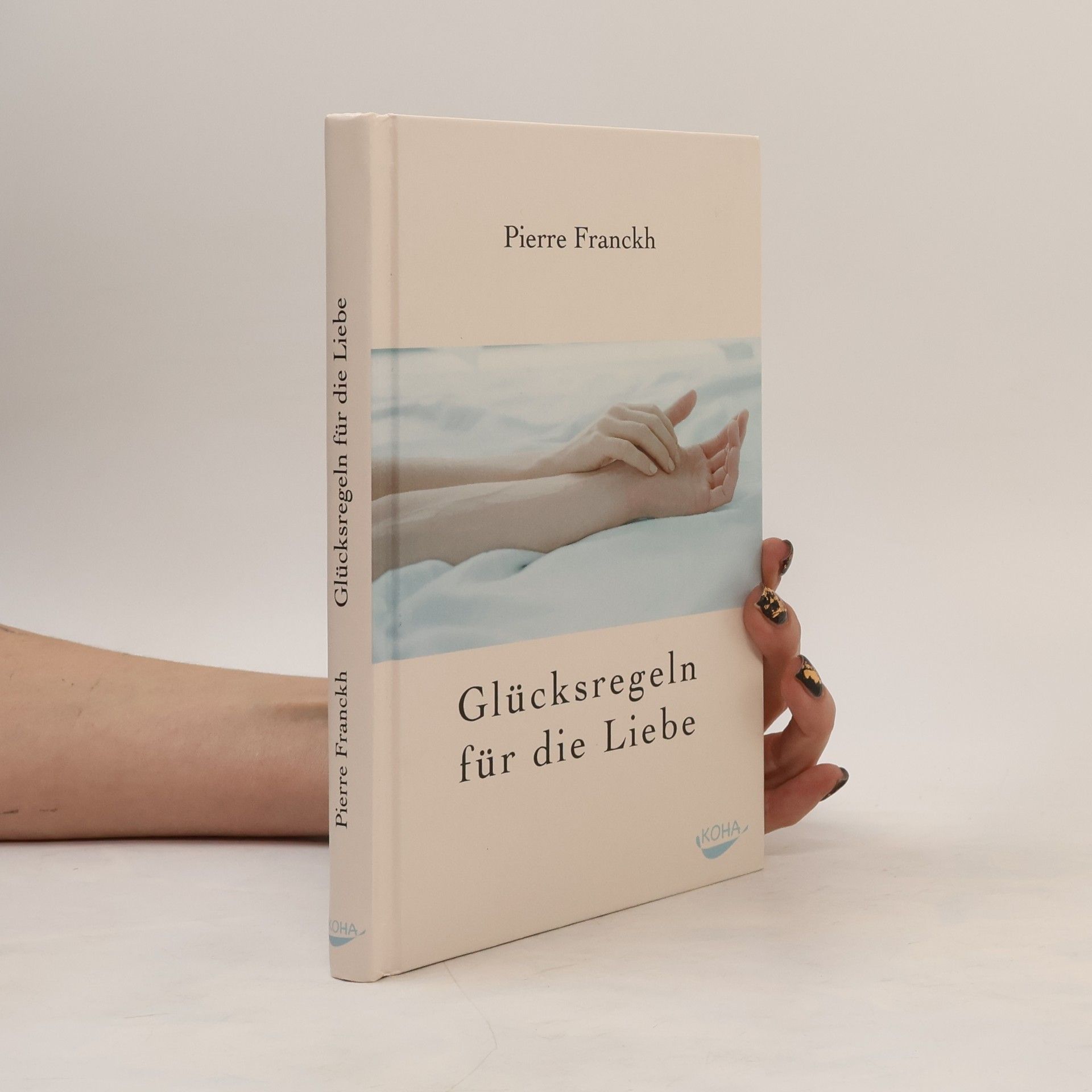 Pierre Franckh Glücksregeln für die Liebe