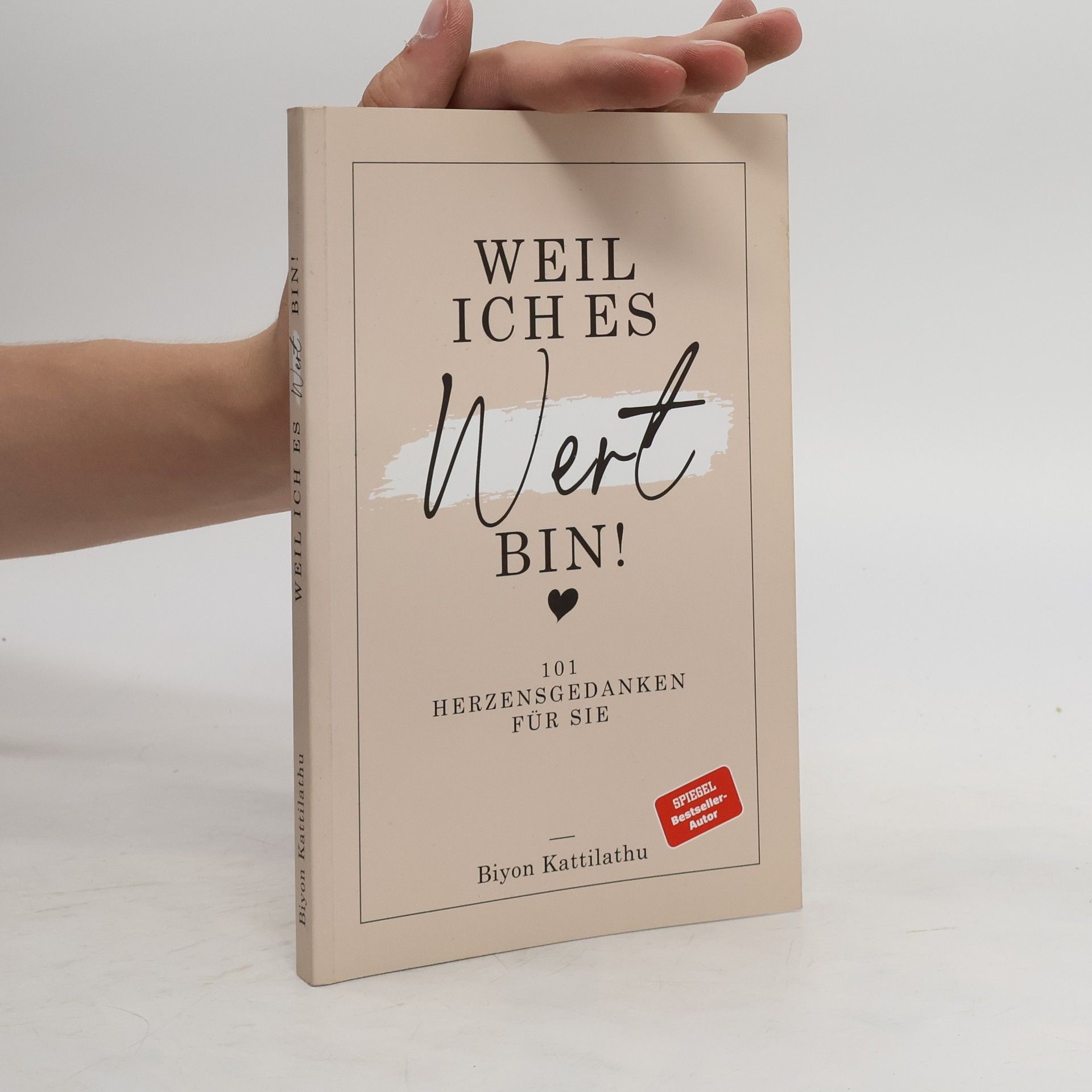 Biyon Kattilathu Weil ich es wert bin!