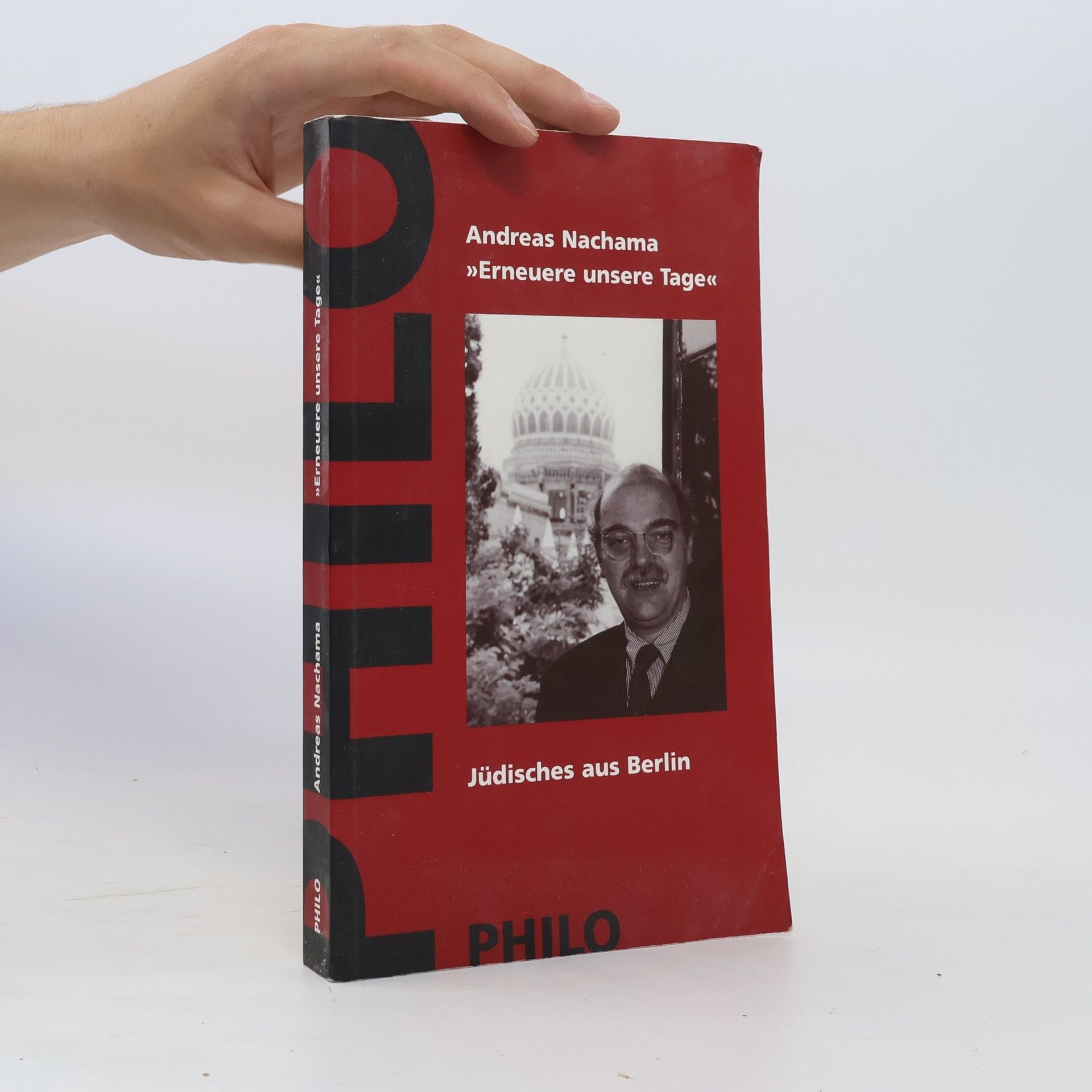 Andreas Nachama "Erneuere unsere Tage"