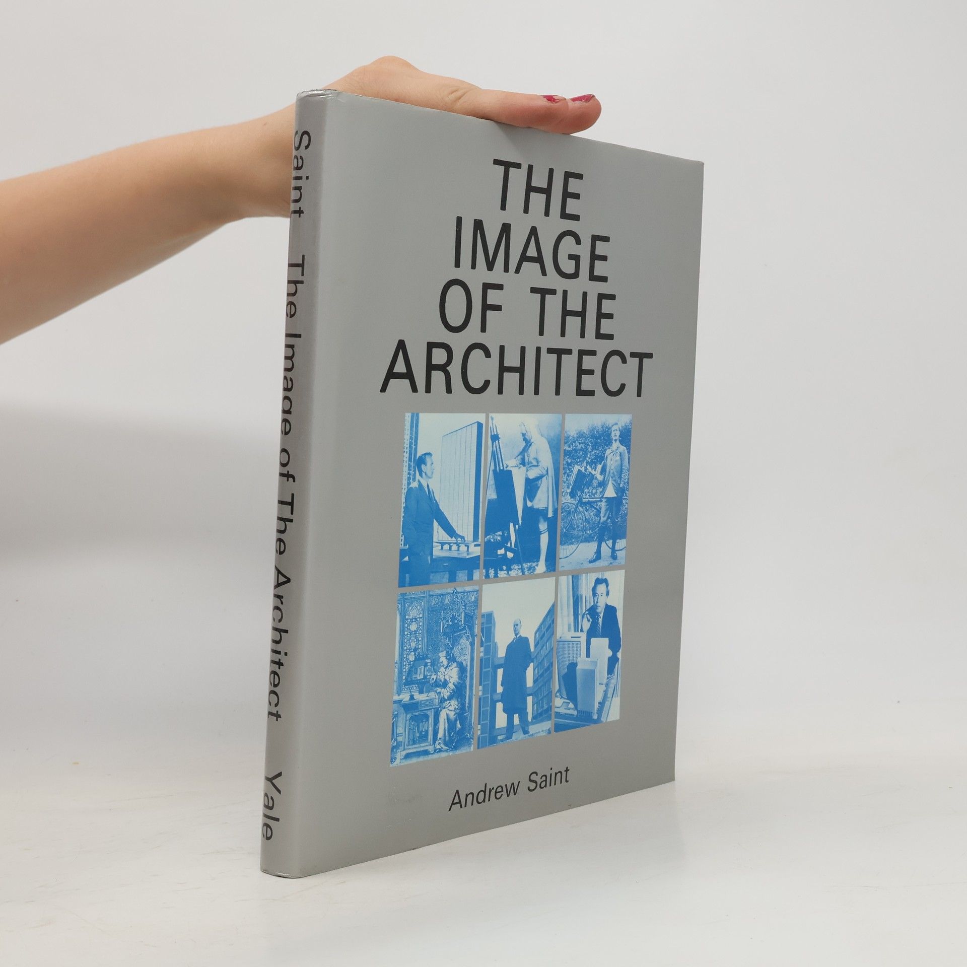 Andrew Saint The Image of the Architect