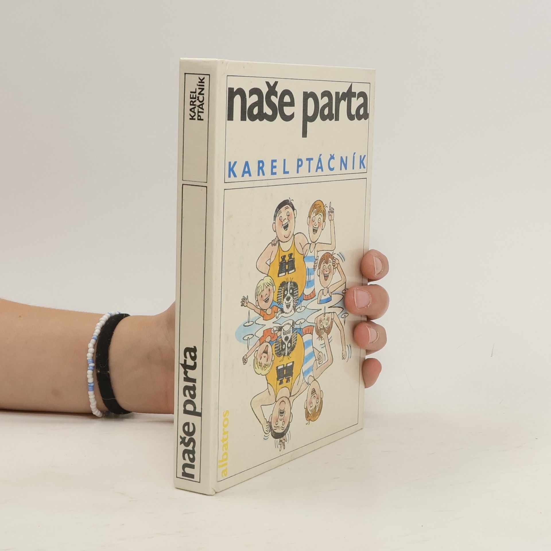 Karel Ptáčník Naše parta