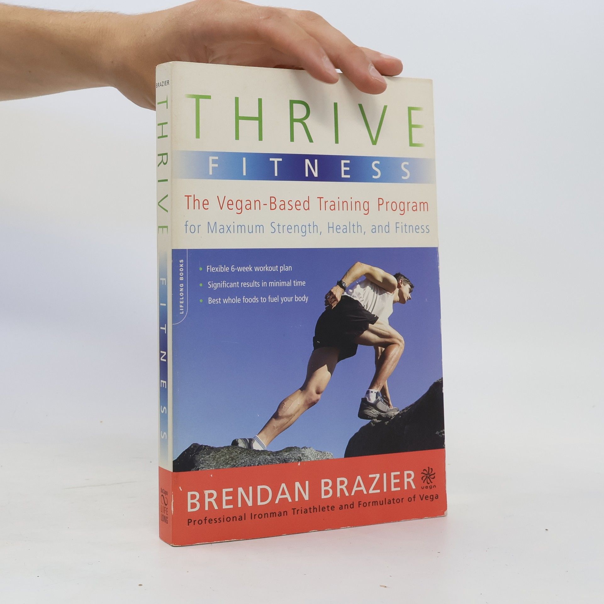 Brendan Brazier Thrive Fitness. The Vegan-Based Training Program