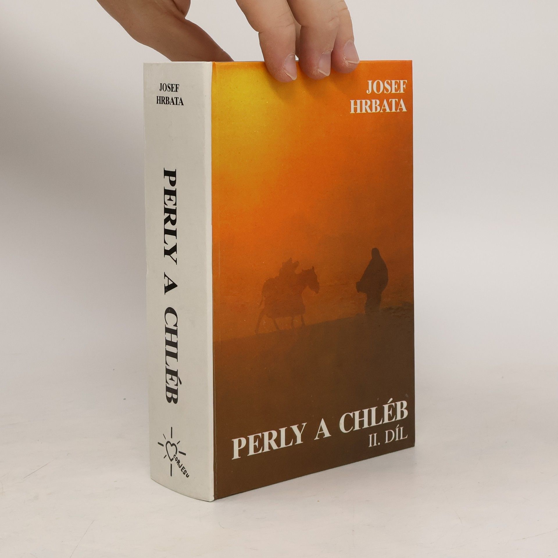 Josef Hrbata Perly a chléb II. díl