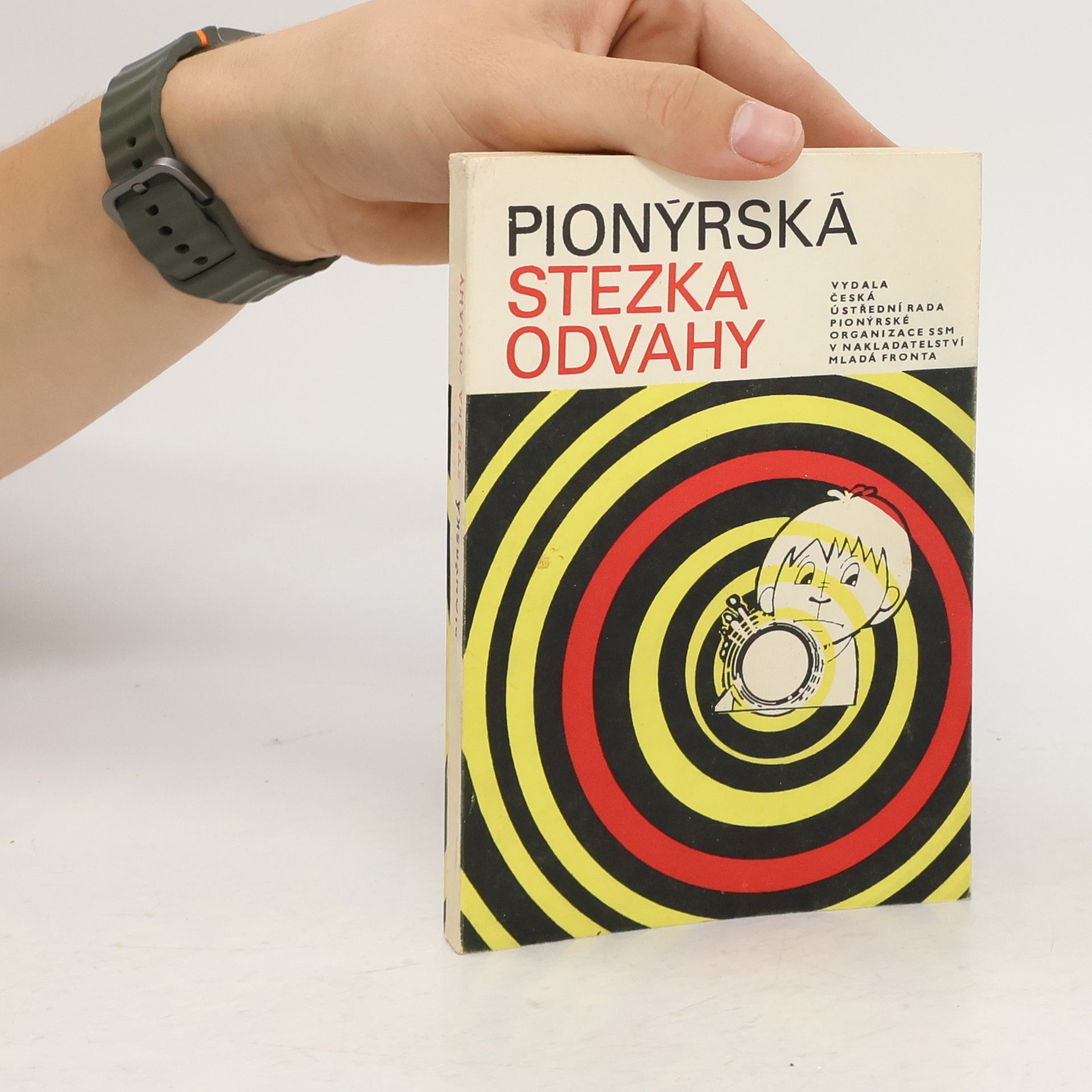 Collectif d'auteurs Pionýrská stezka odvahy