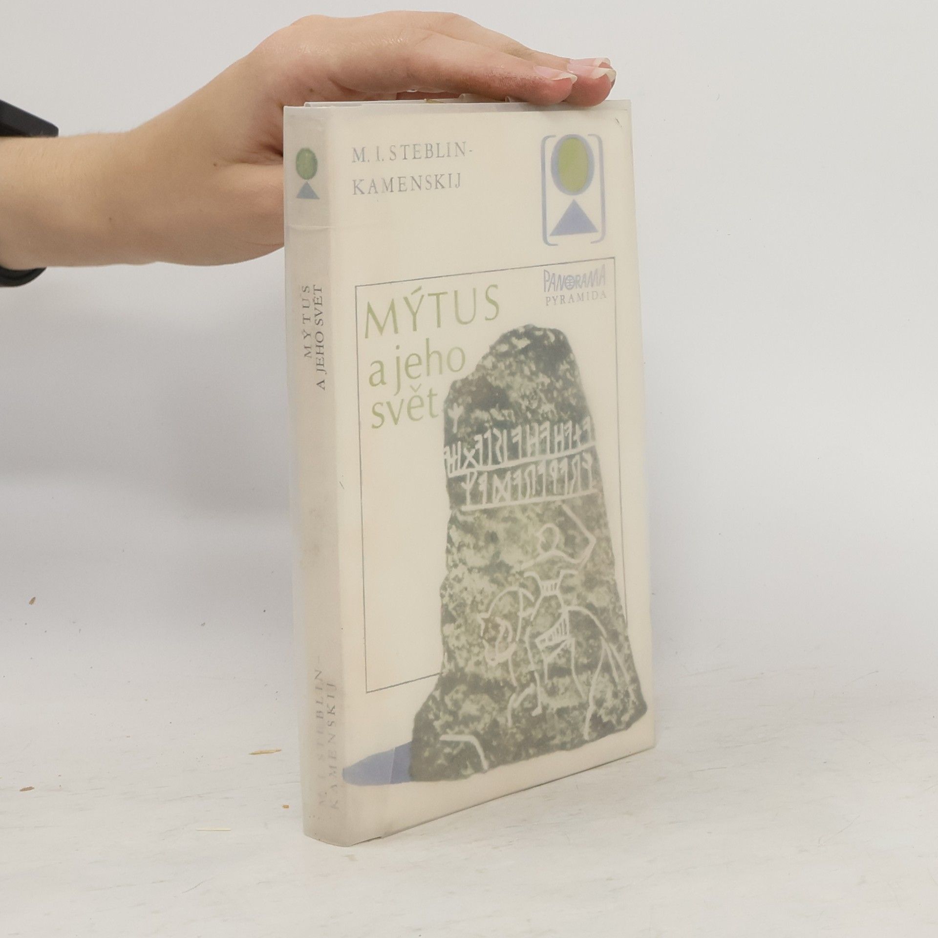 Michail Ivanovič Steblin Kamenskij Mýtus a jeho svět