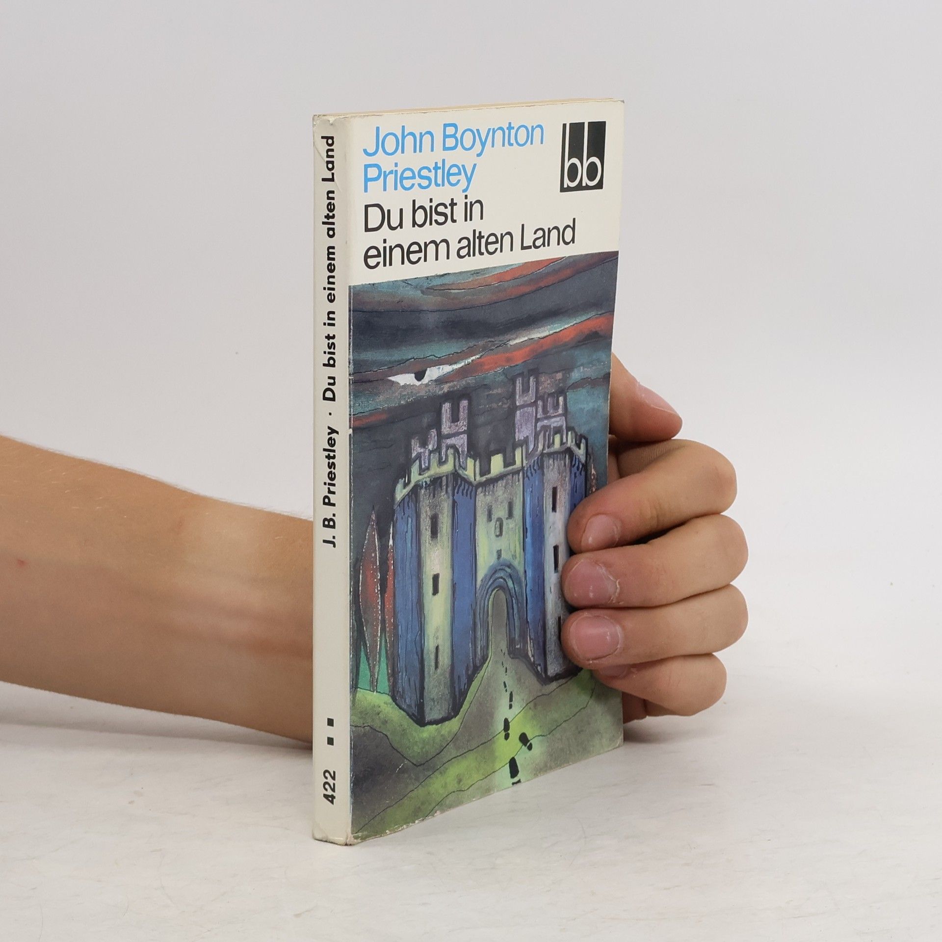J. B. Priestley Du bist in einem alten Land