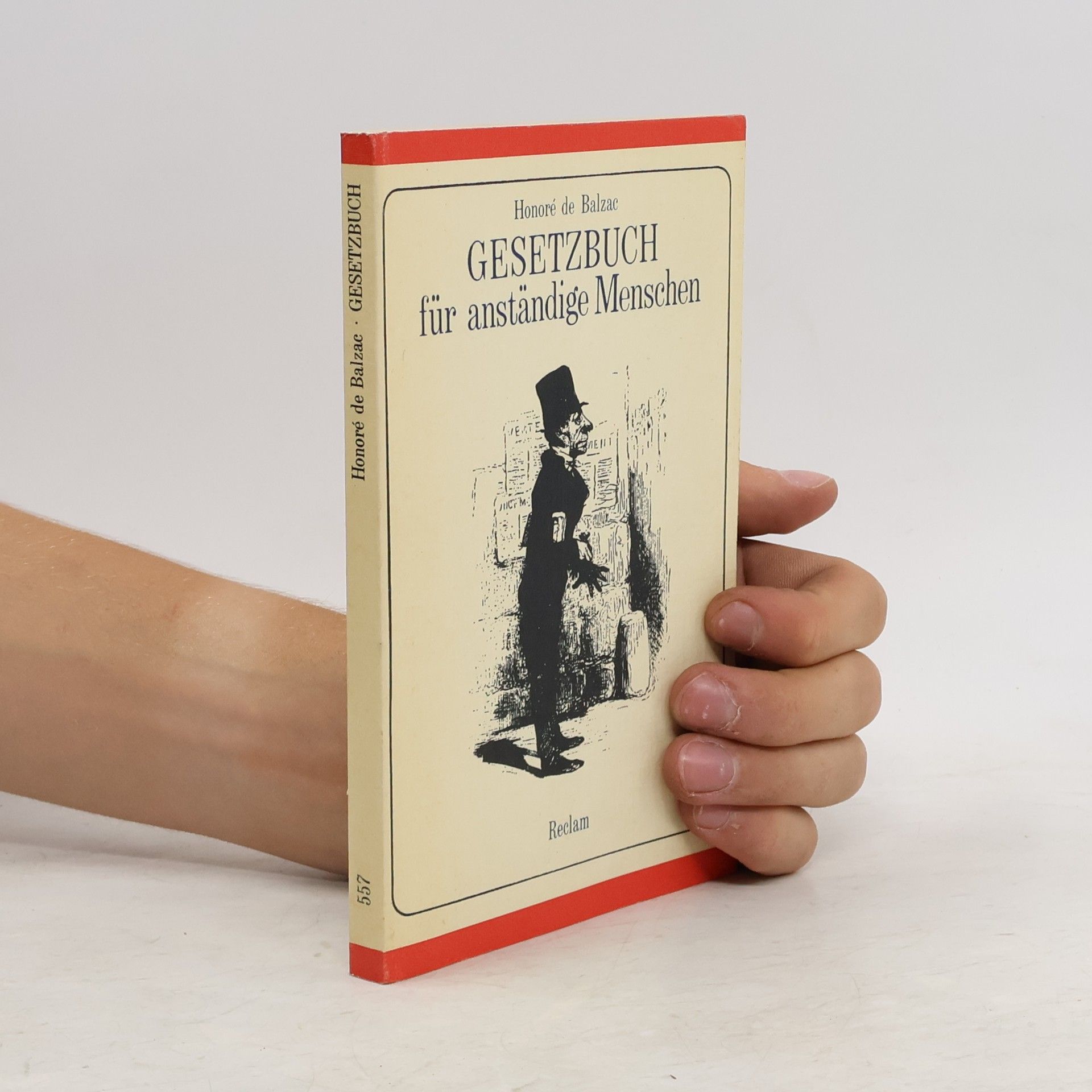 Honoré de Balzac Gesetzbuch für anständige Menschen