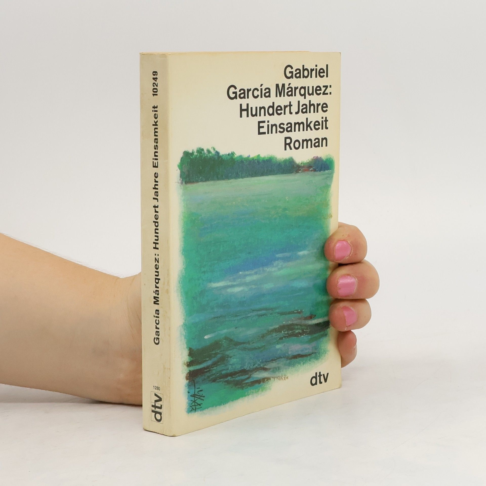 Gabriel García Márquez Hundert Jahre Einsamkeit