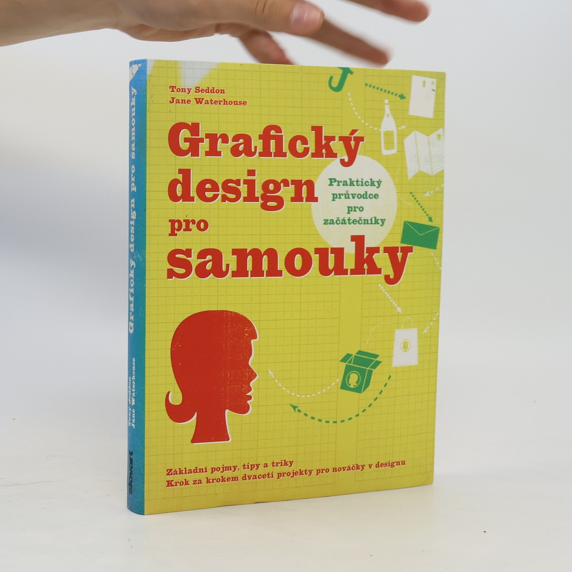 Tony Seddon Grafický design pro samouky