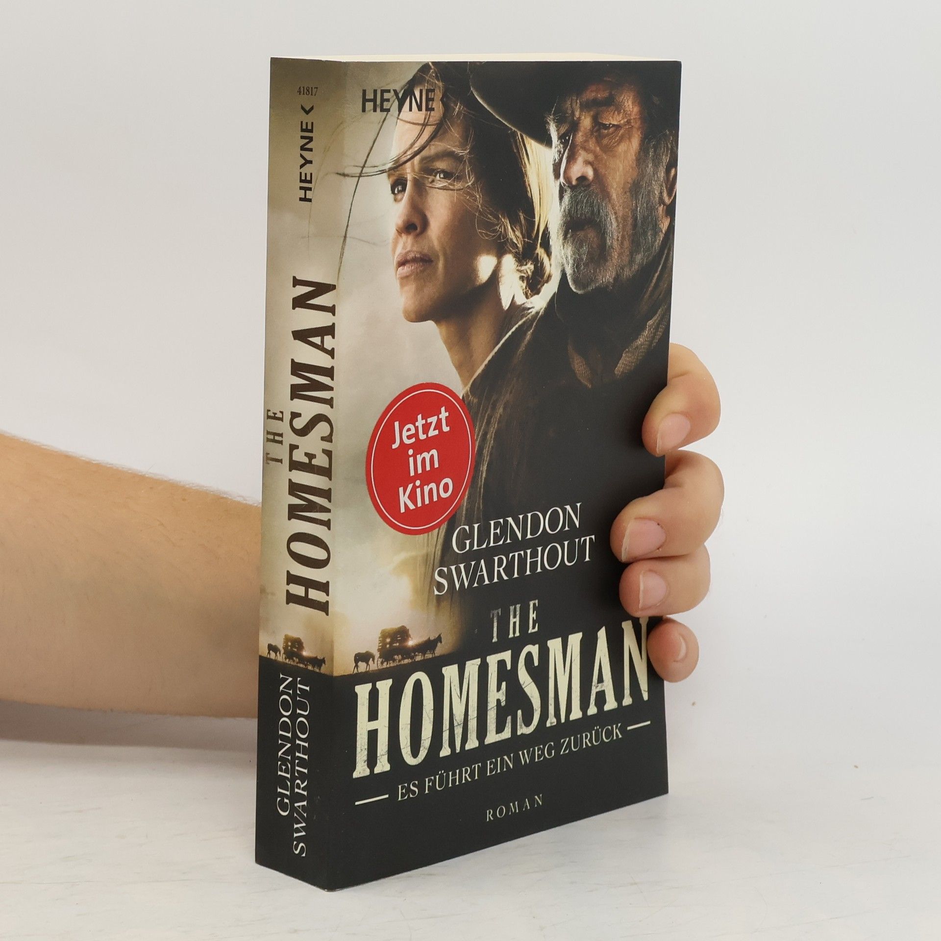 Glendon Swarthout The Homesman - Es führt ein Weg zurück