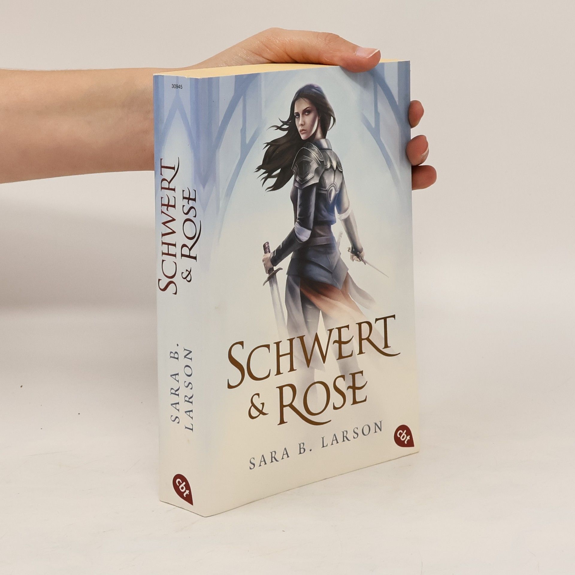 Sara B. Larson Schwert und Rose