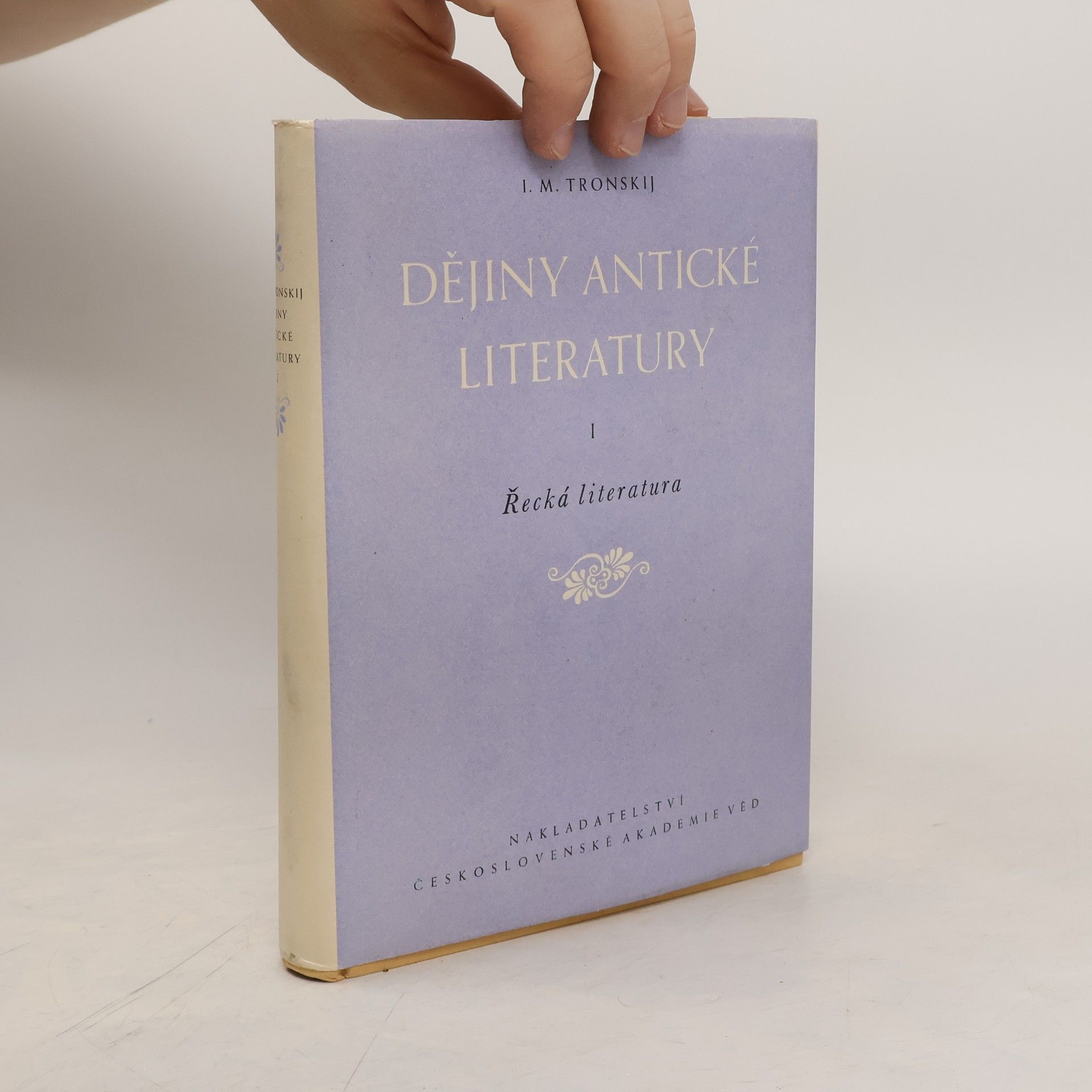 Iosif Moiseevič Tronskij Dějiny antické literatury I.: Řecká literatura