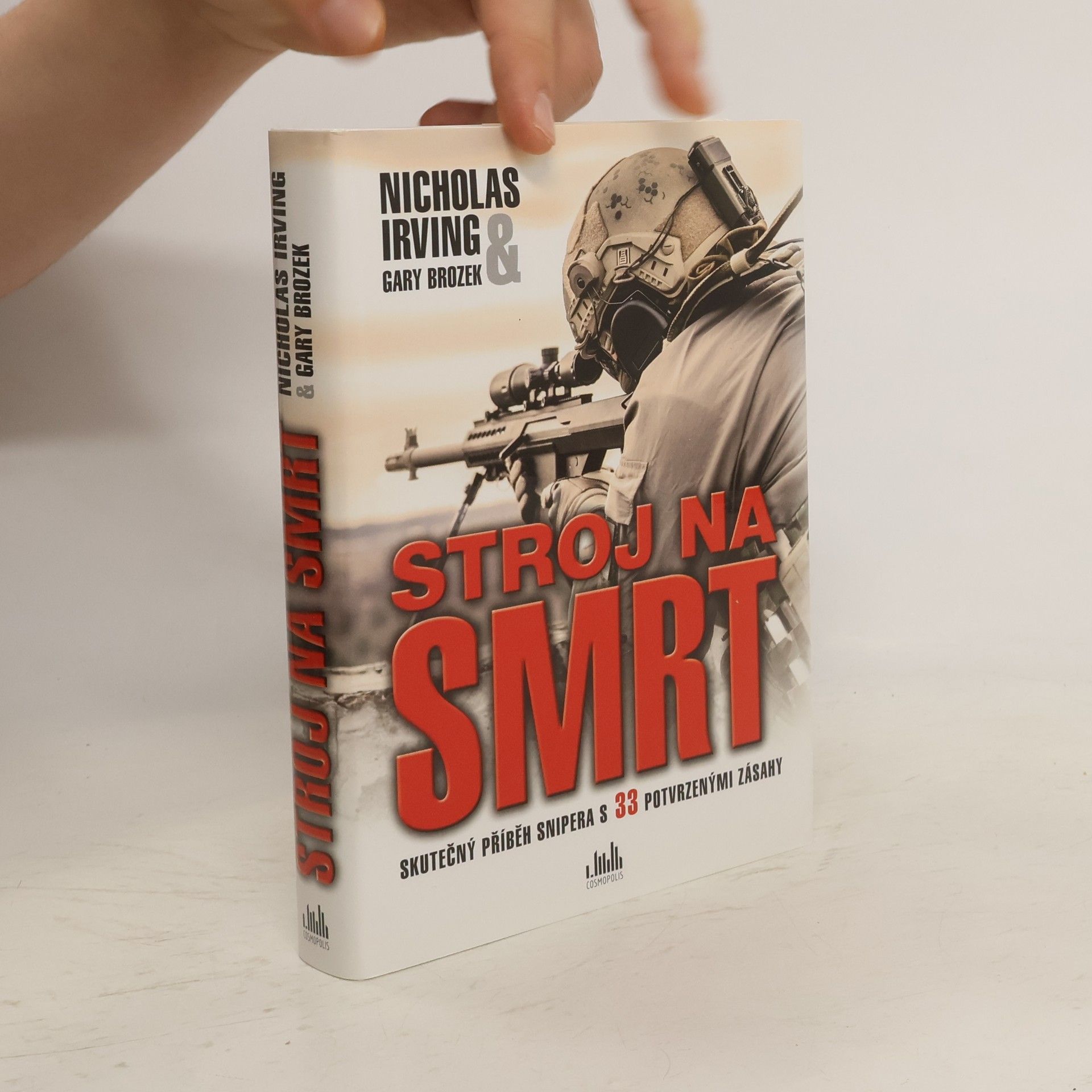 Nicholas Irving Stroj na smrt: Skutečný příběh snipera s 33 potvrzenými zásahy