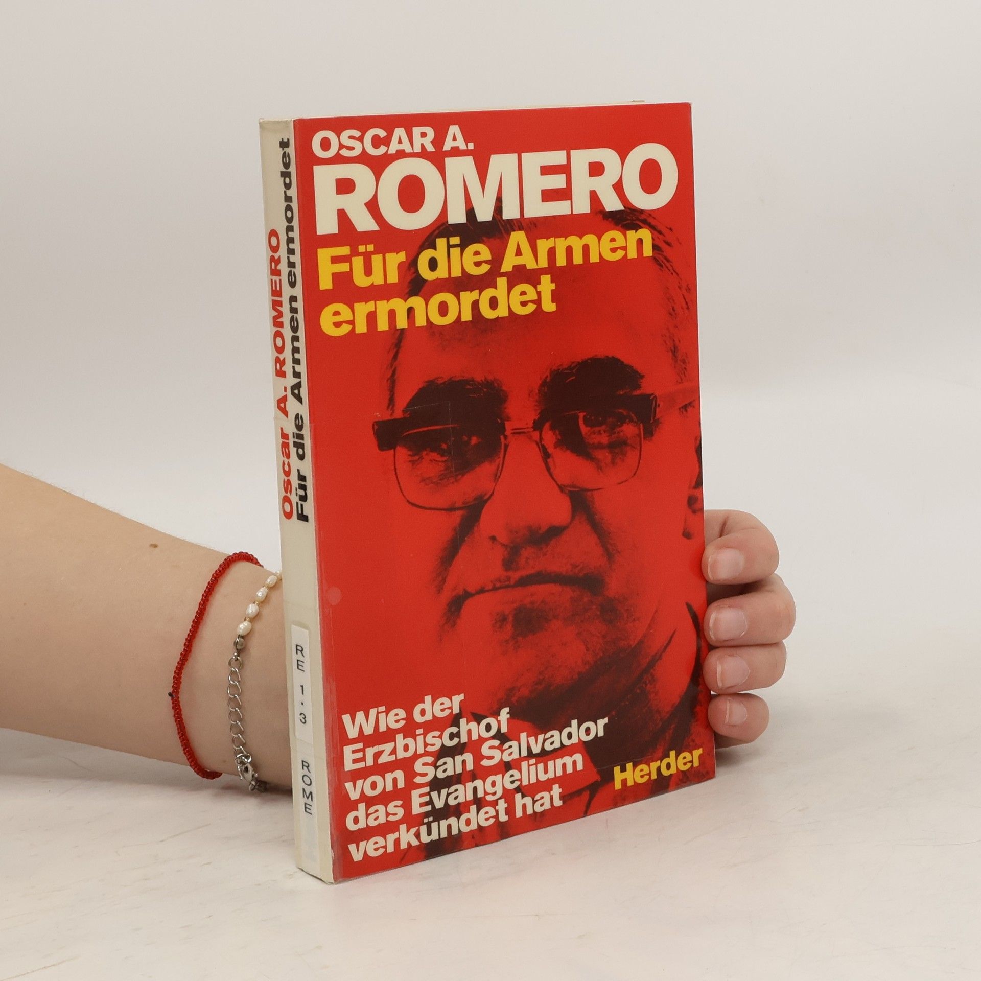 Oscar A. Romero Für die Armen ermordet